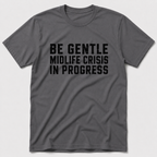Midelife Crisis T-Shirt