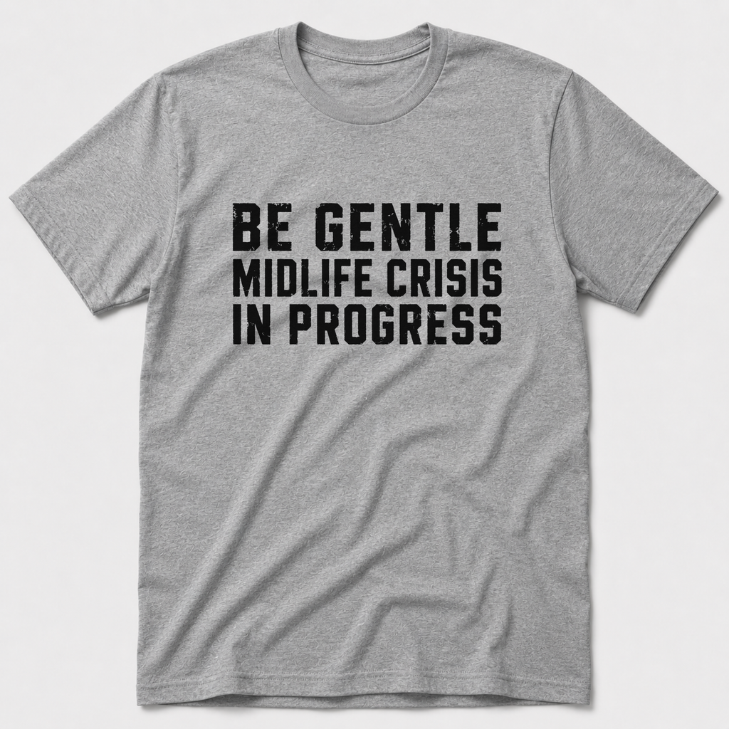 Midelife Crisis T-Shirt