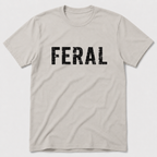 Feral T-Shirt
