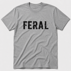 Feral T-Shirt