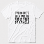 Paranoia T-Shirt