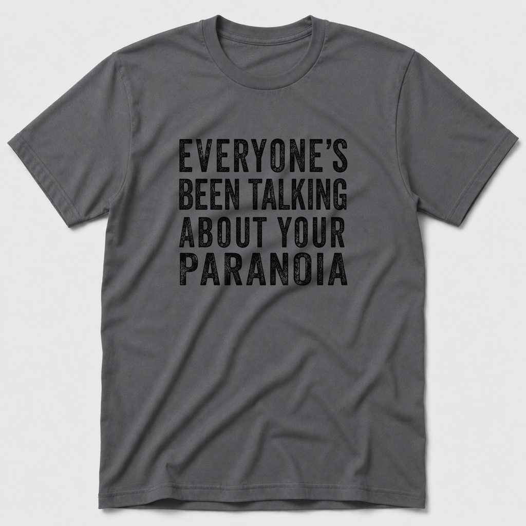 Paranoia T-Shirt