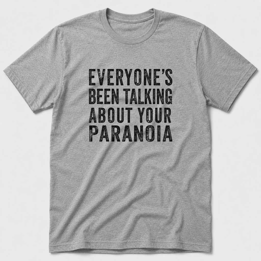 Paranoia T-Shirt