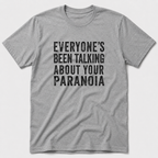 Paranoia T-Shirt