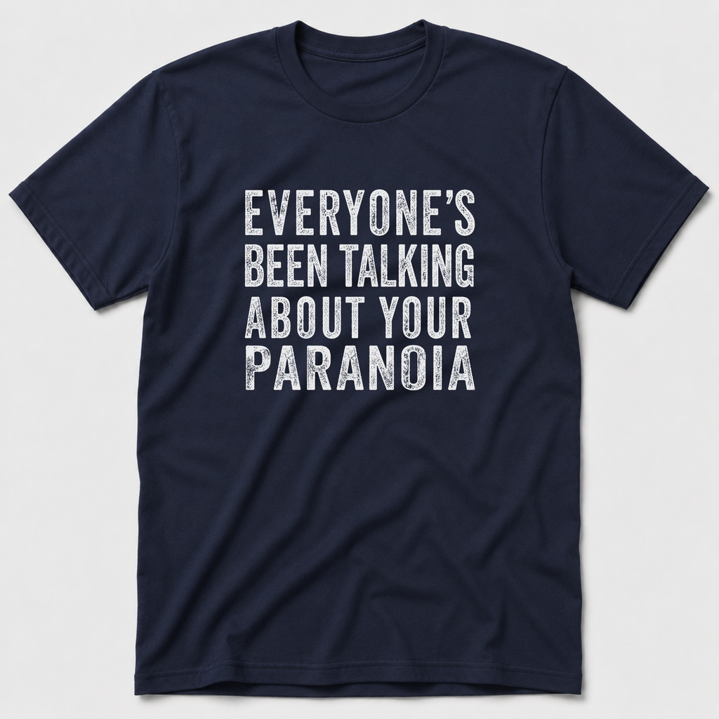 Paranoia T-Shirt