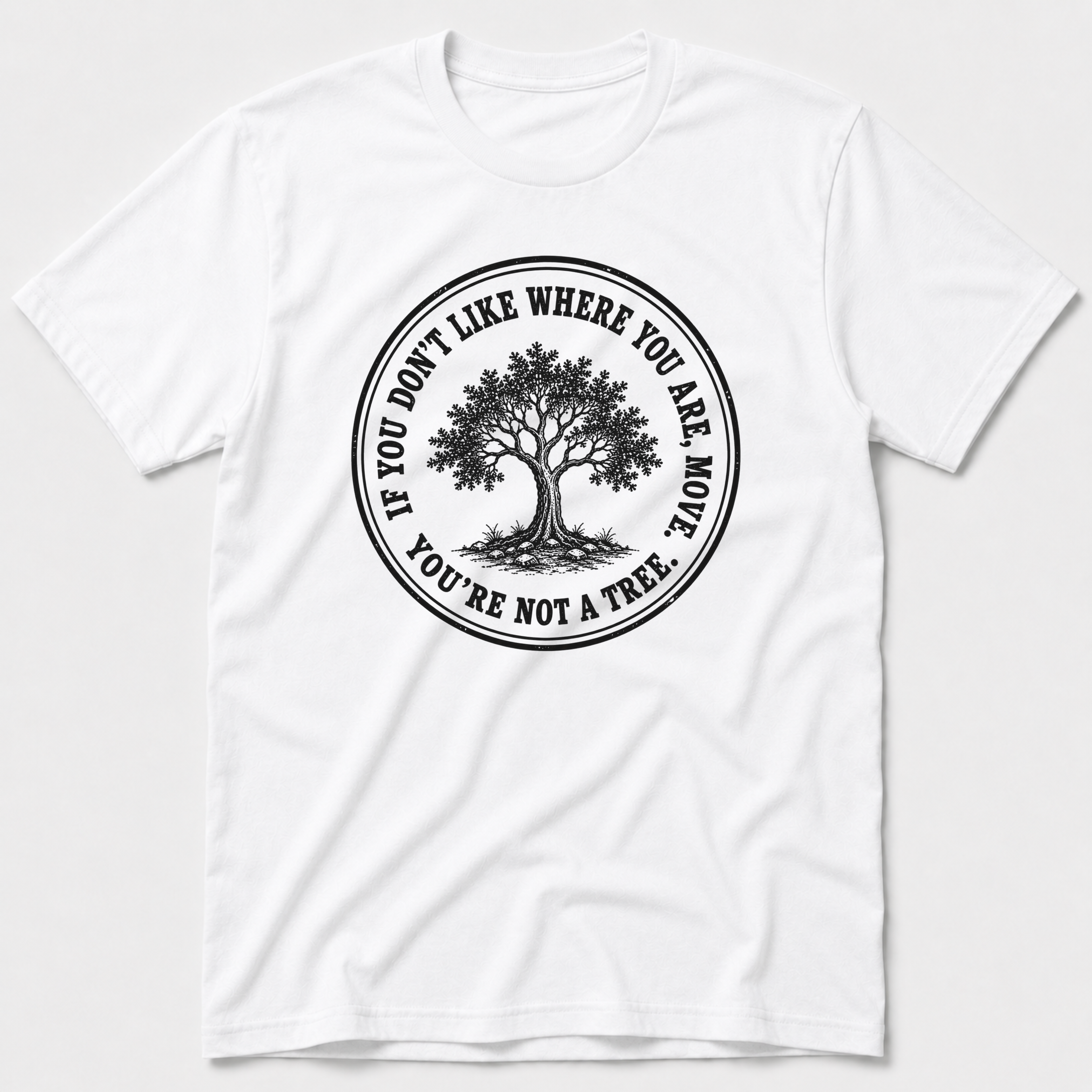Not A Tree T-Shirt