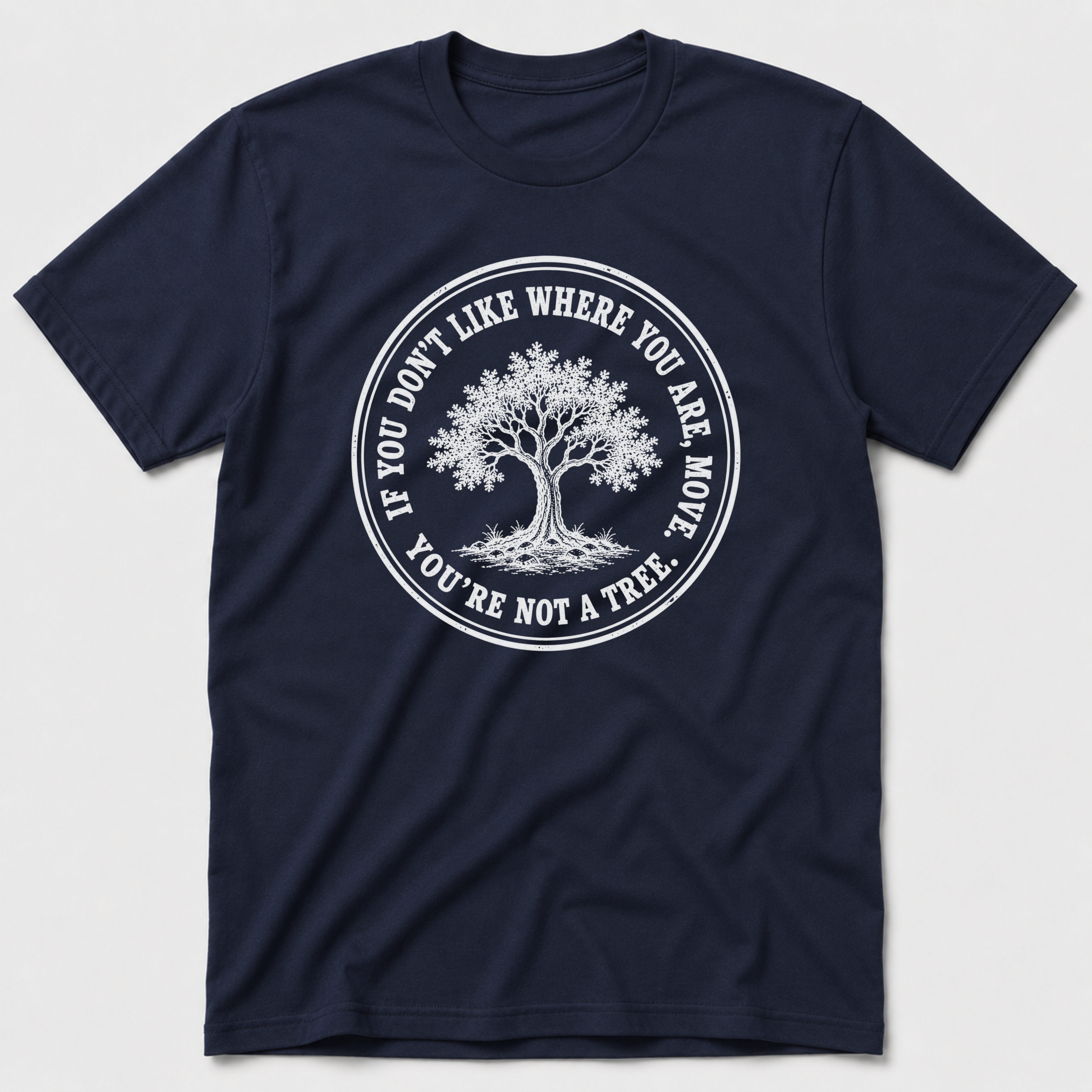 Not A Tree T-Shirt