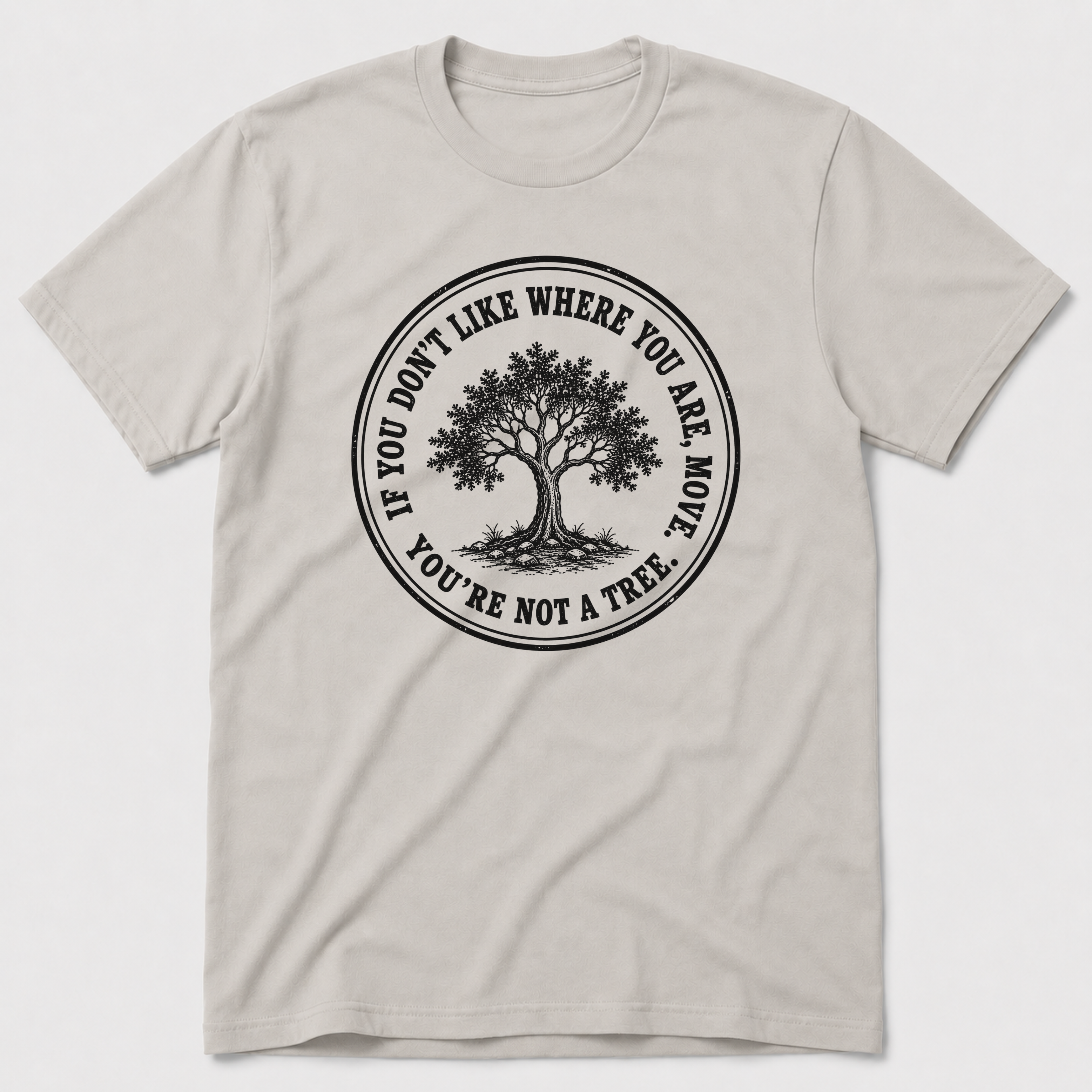 Not A Tree T-Shirt