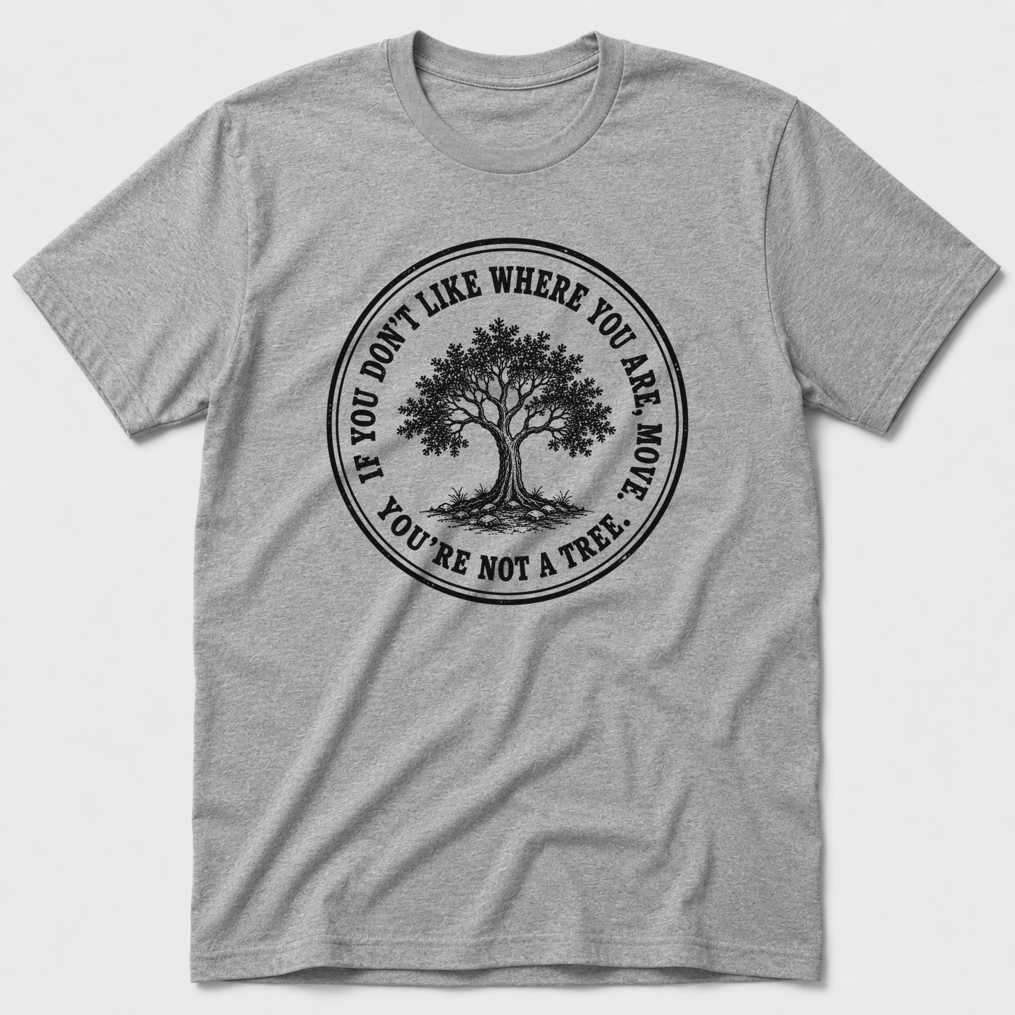 Not A Tree T-Shirt
