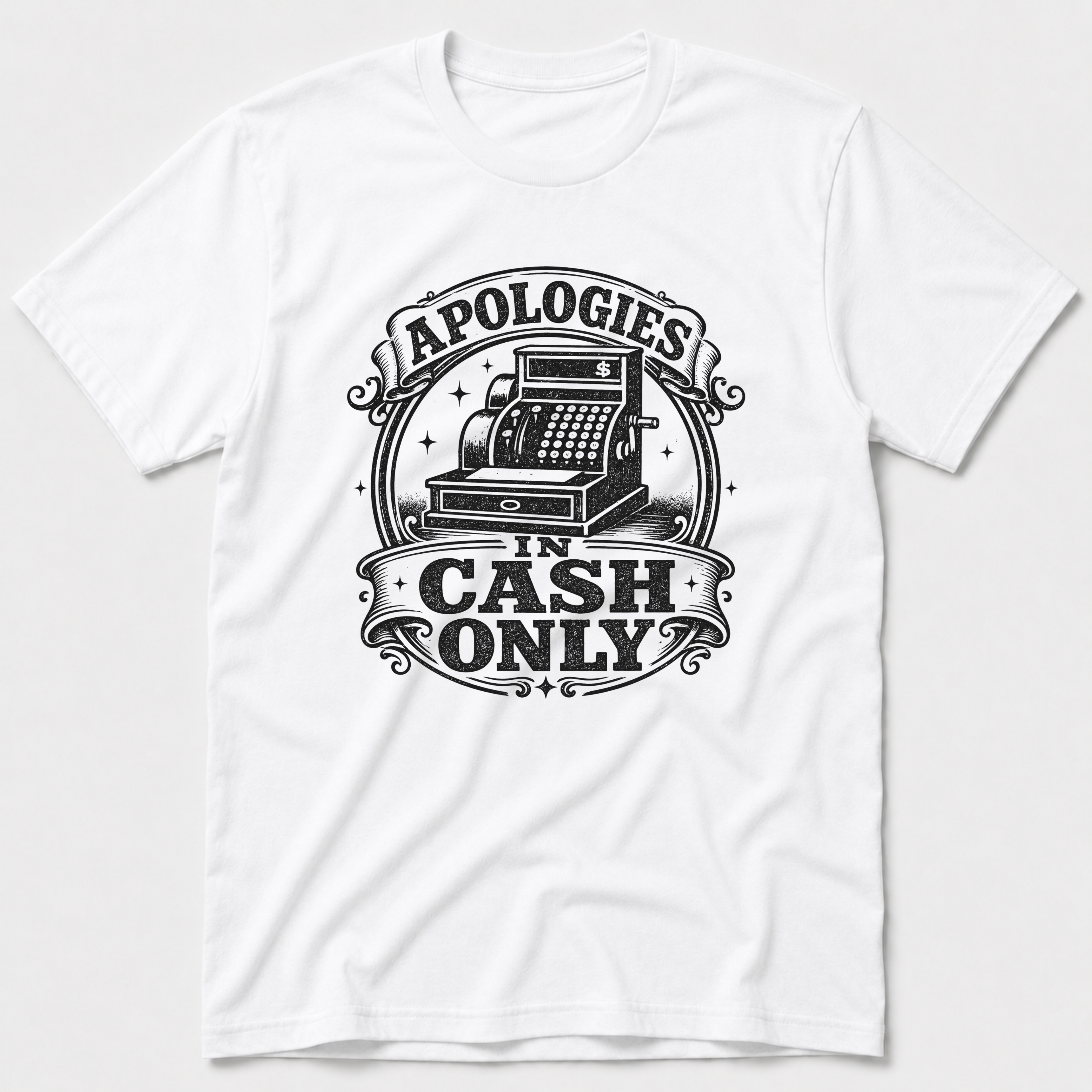Apologies In Cash T-Shirt