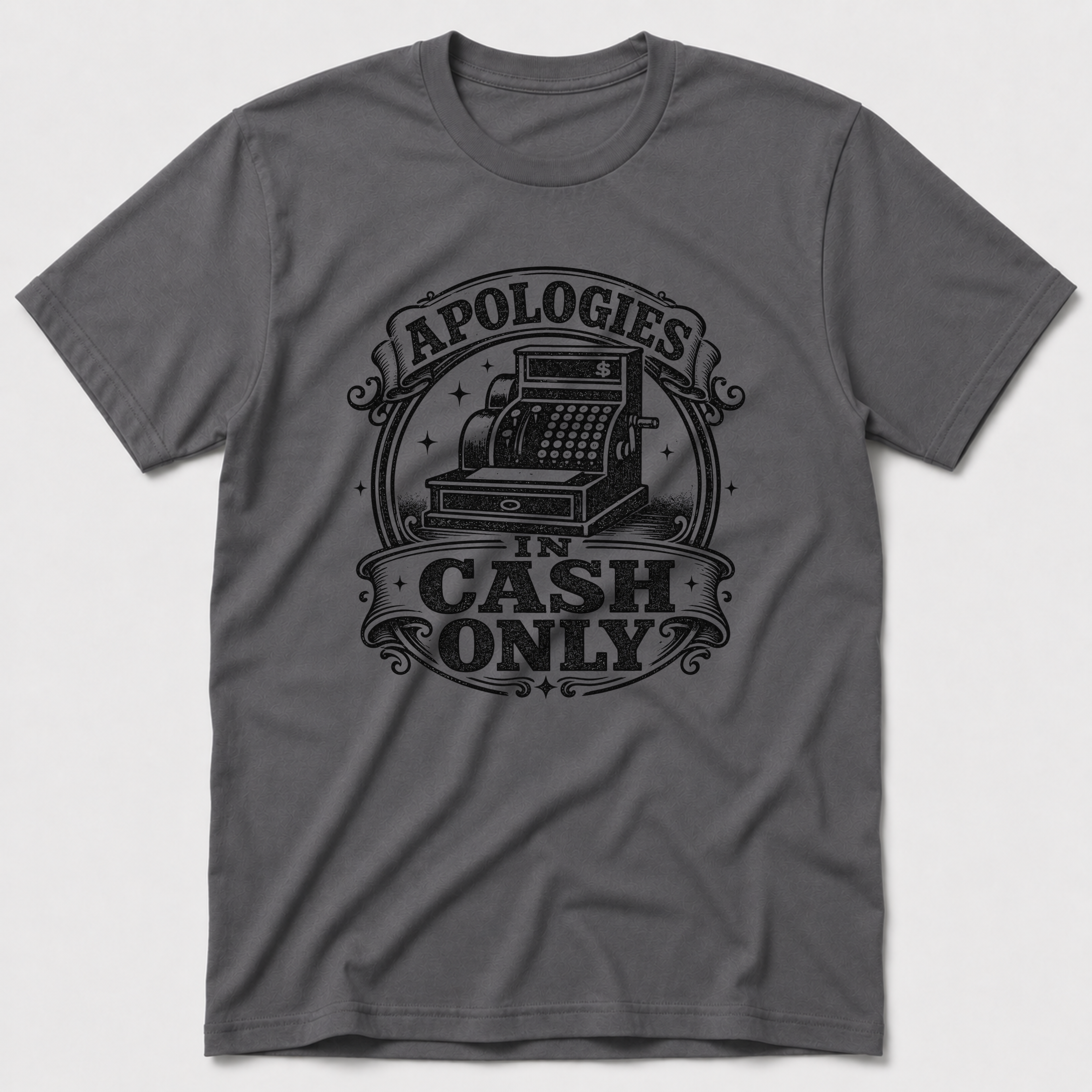 Apologies In Cash T-Shirt