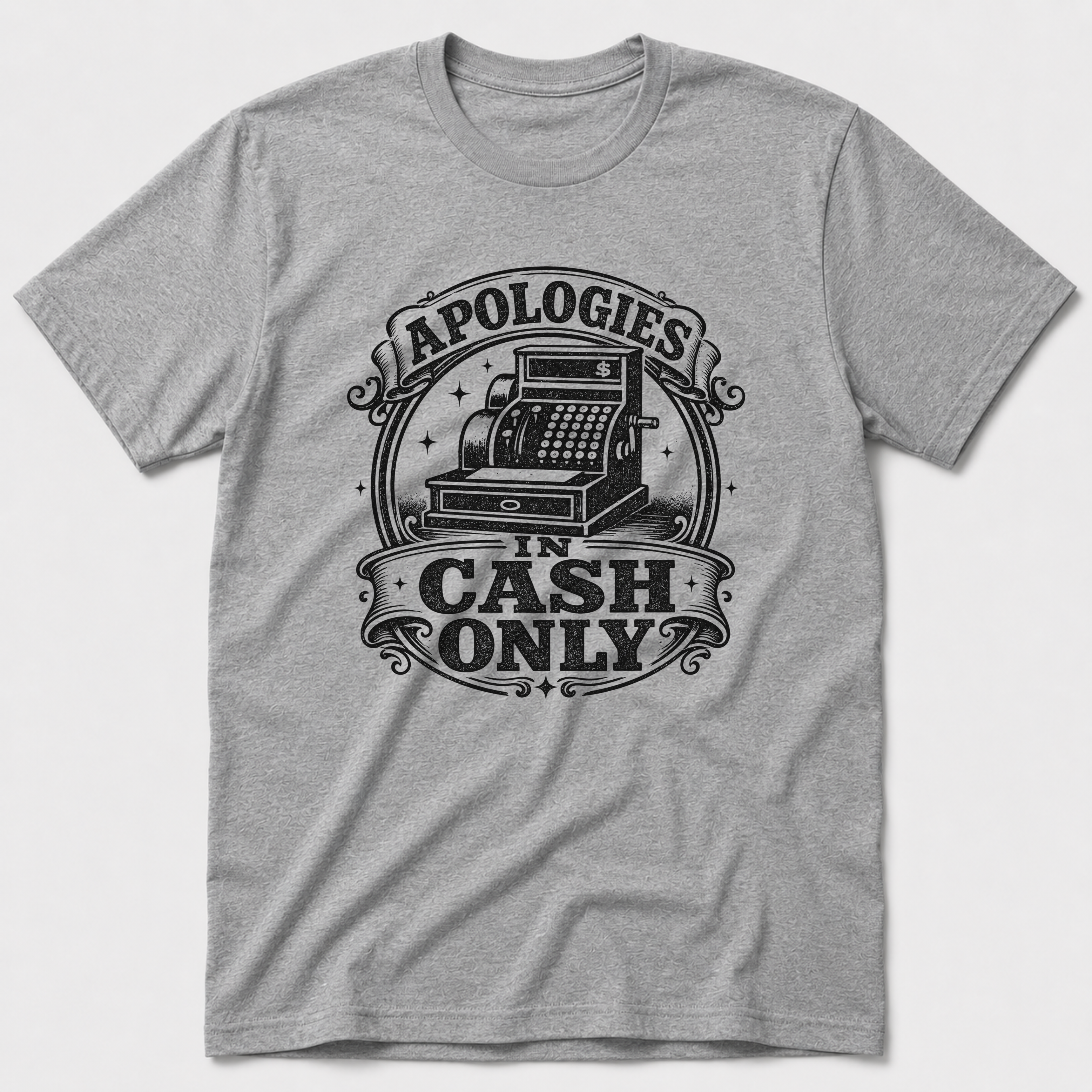 Apologies In Cash T-Shirt