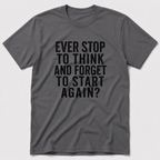 Stop To Think T-Shirt