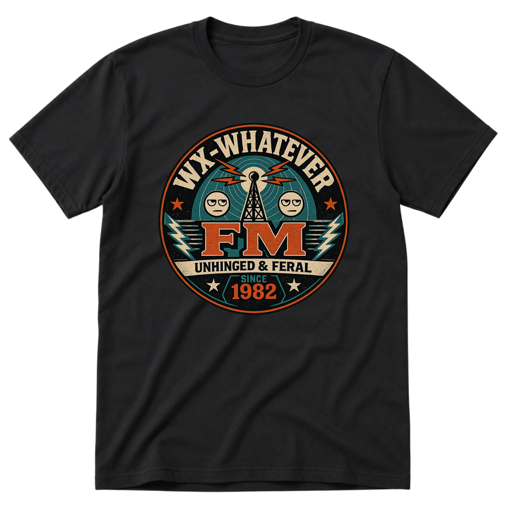 FM Whatever T-Shirt