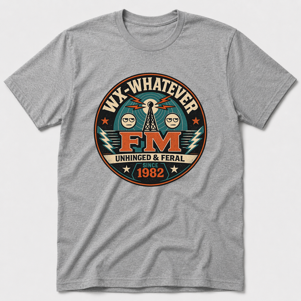 FM Whatever T-Shirt