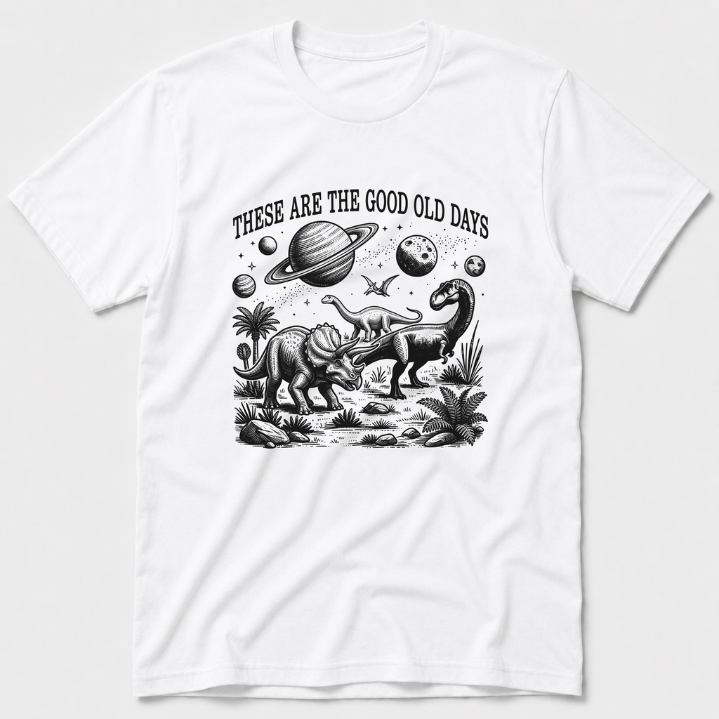 The Good Old Days T-Shirt