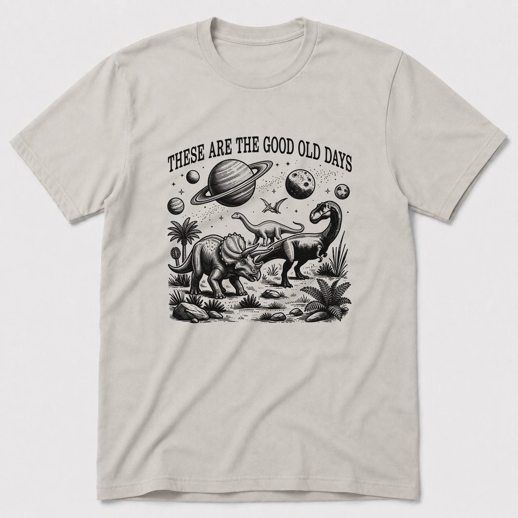 The Good Old Days T-Shirt