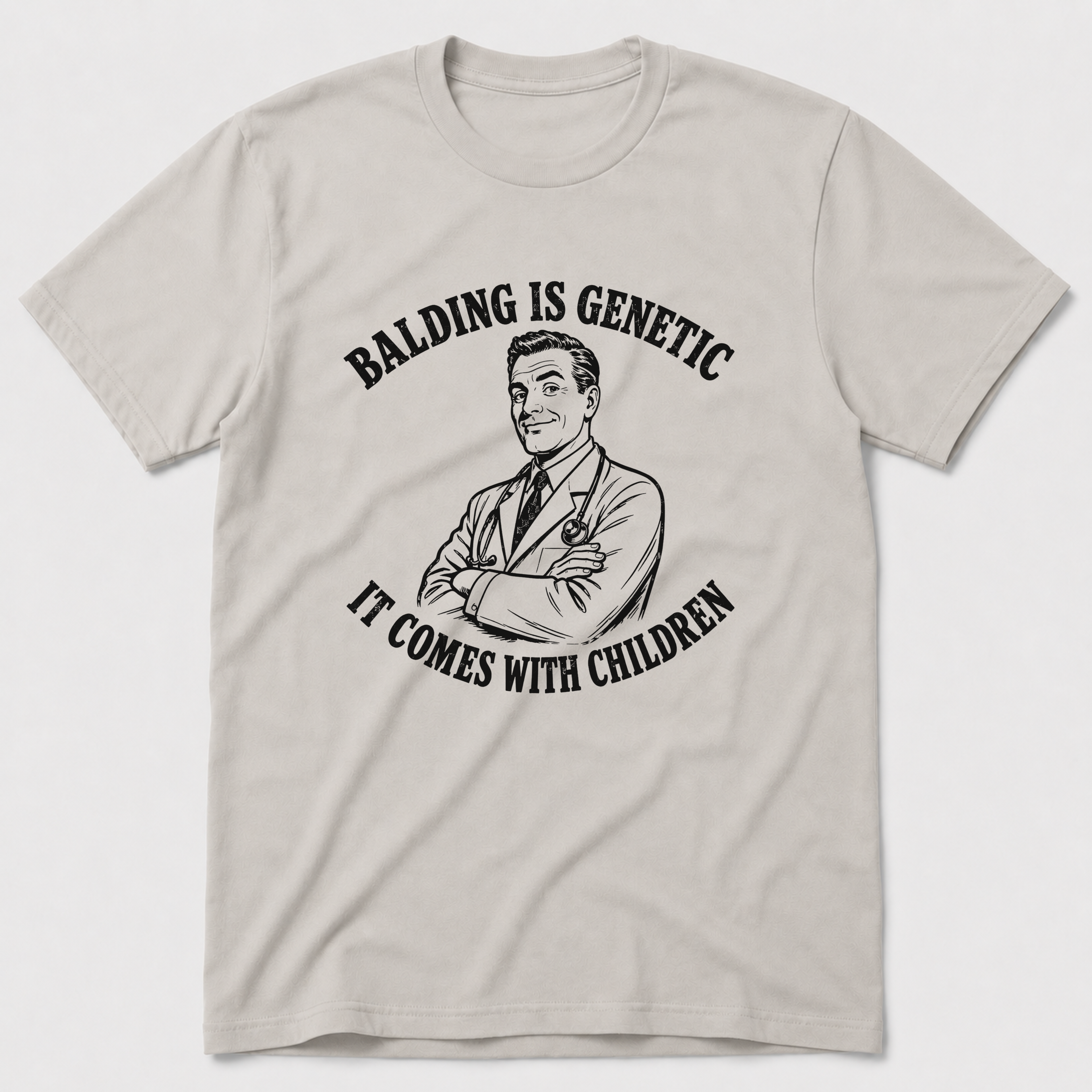 Balding Is Genetic T-Shirt