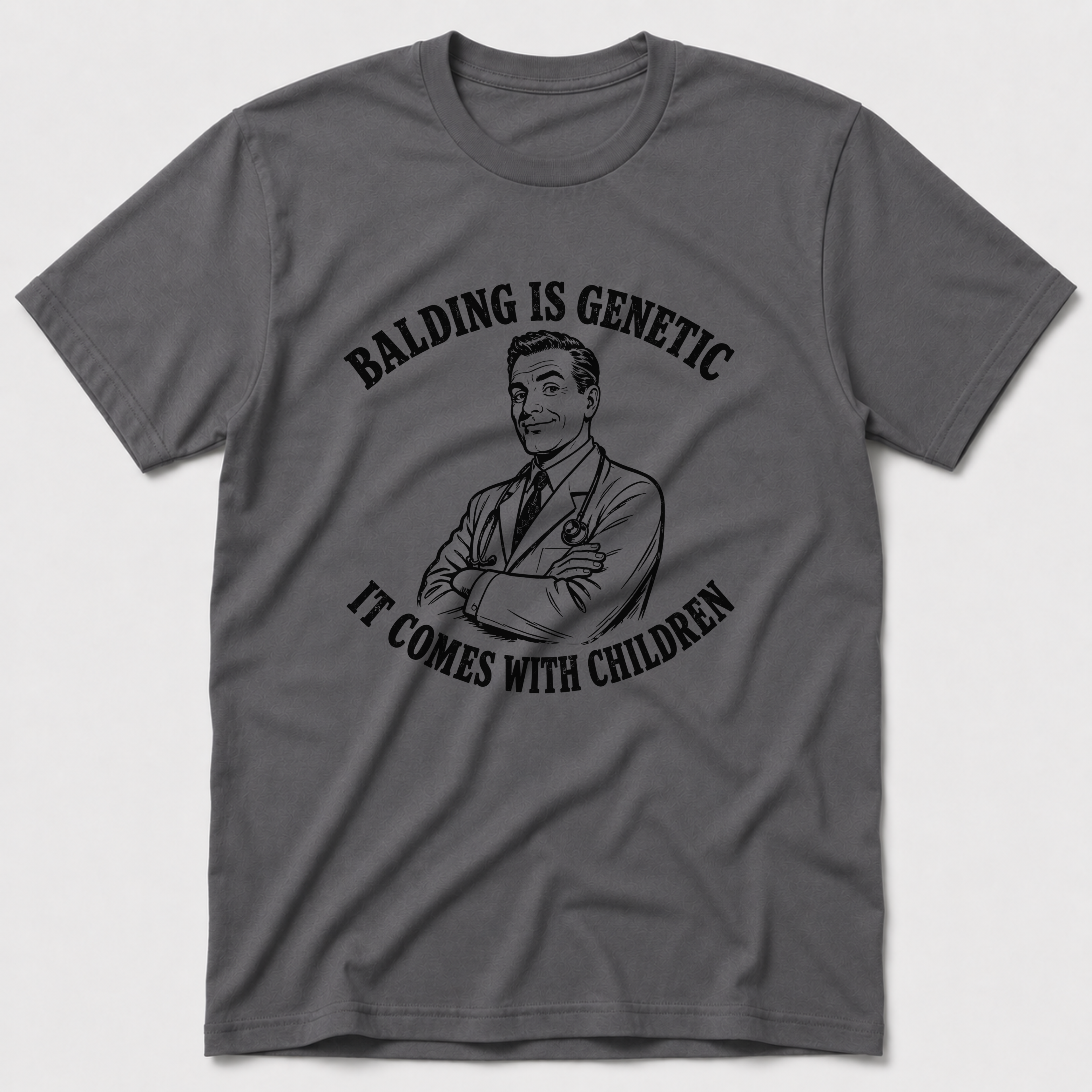 Balding Is Genetic T-Shirt