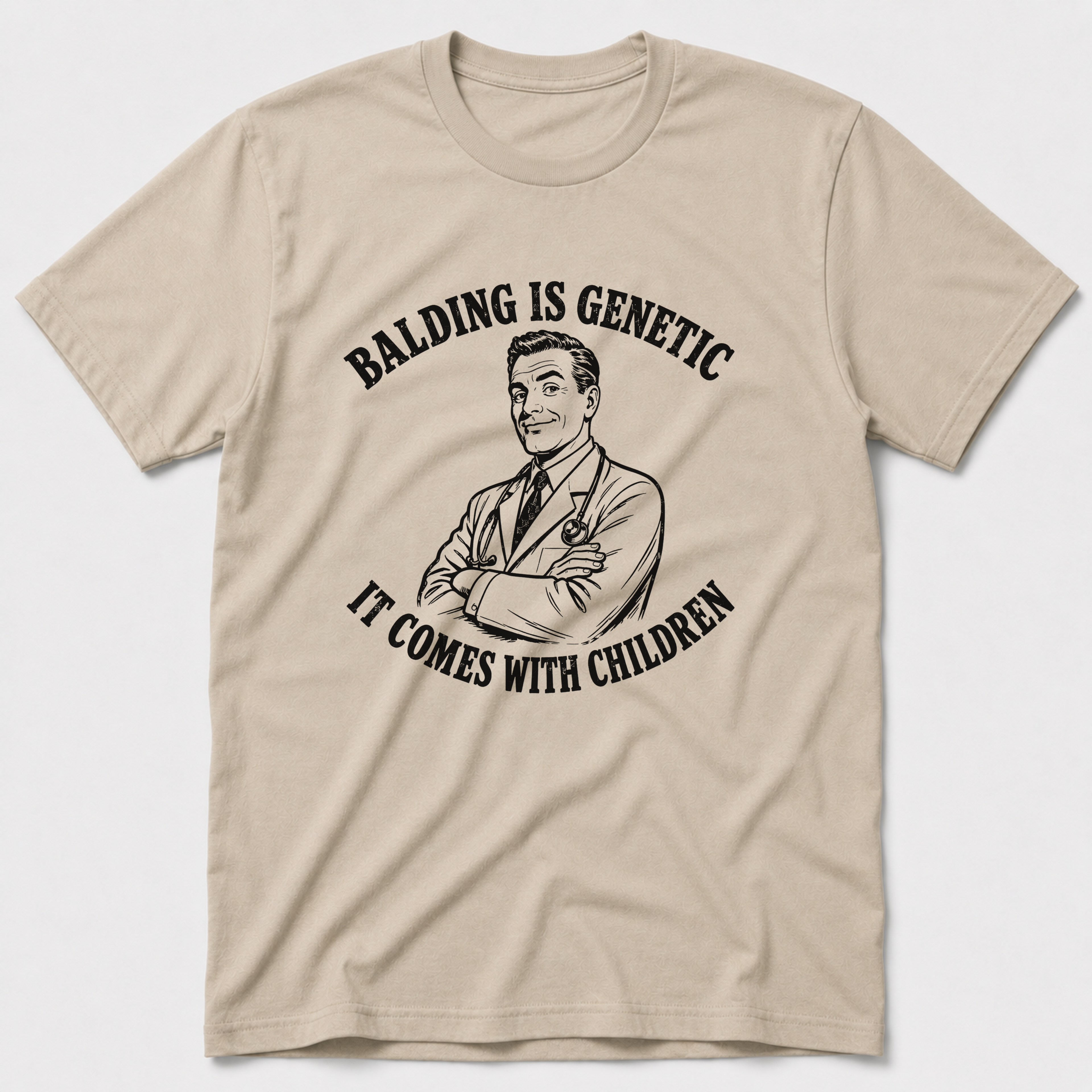 Balding Is Genetic T-Shirt