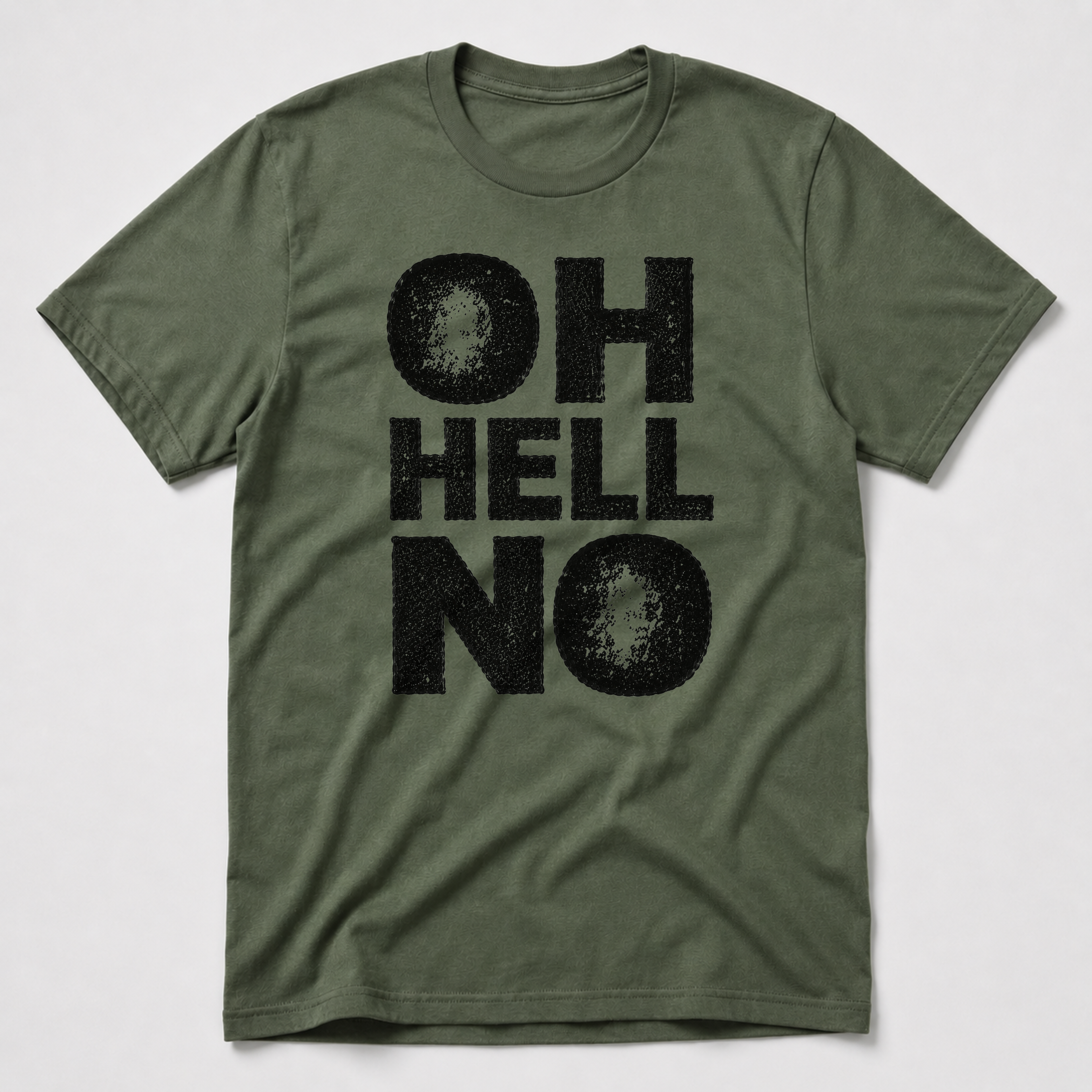 Oh, Hell No T-Shirt