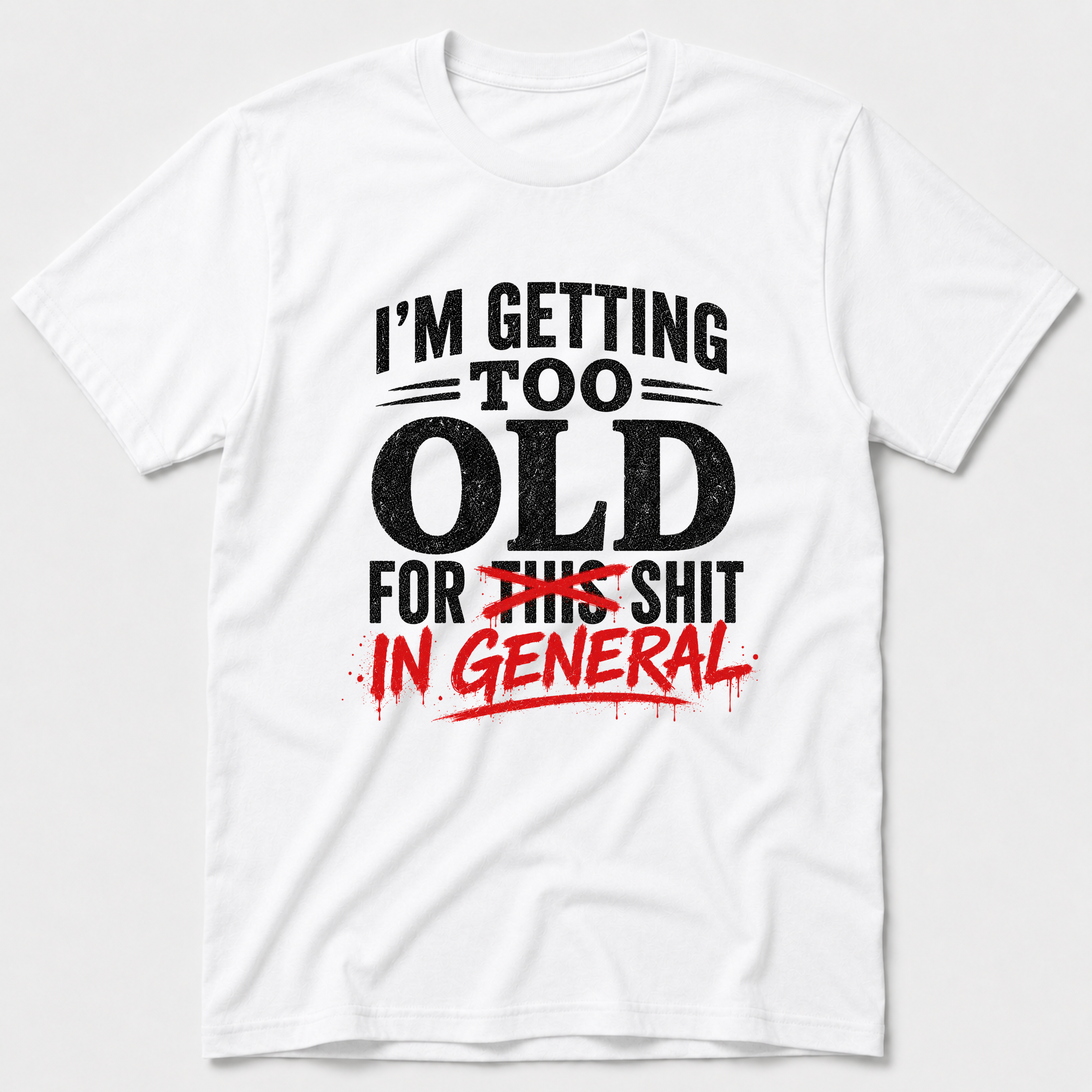 Shit In General T-Shirt