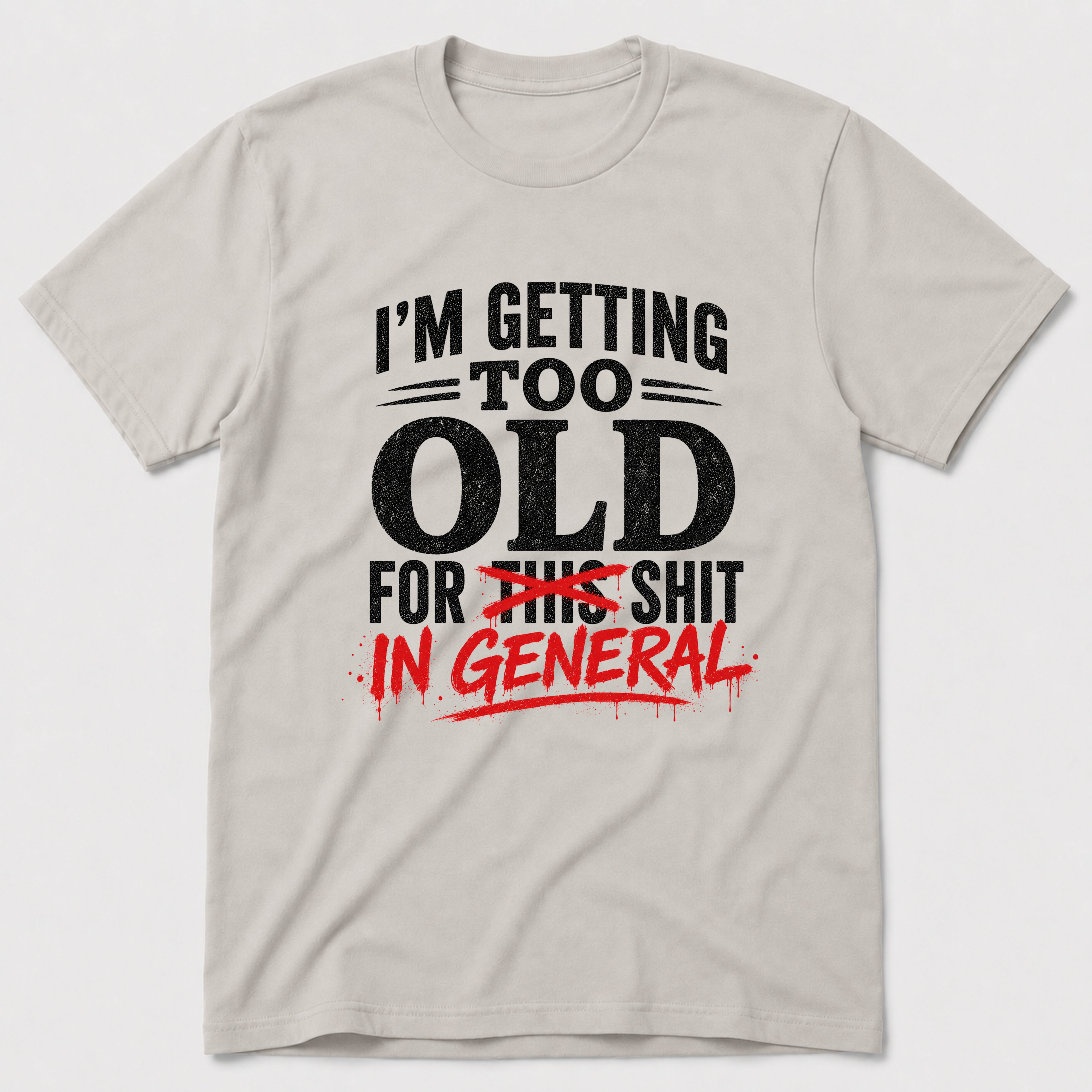 Shit In General T-Shirt