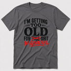 Shit In General T-Shirt