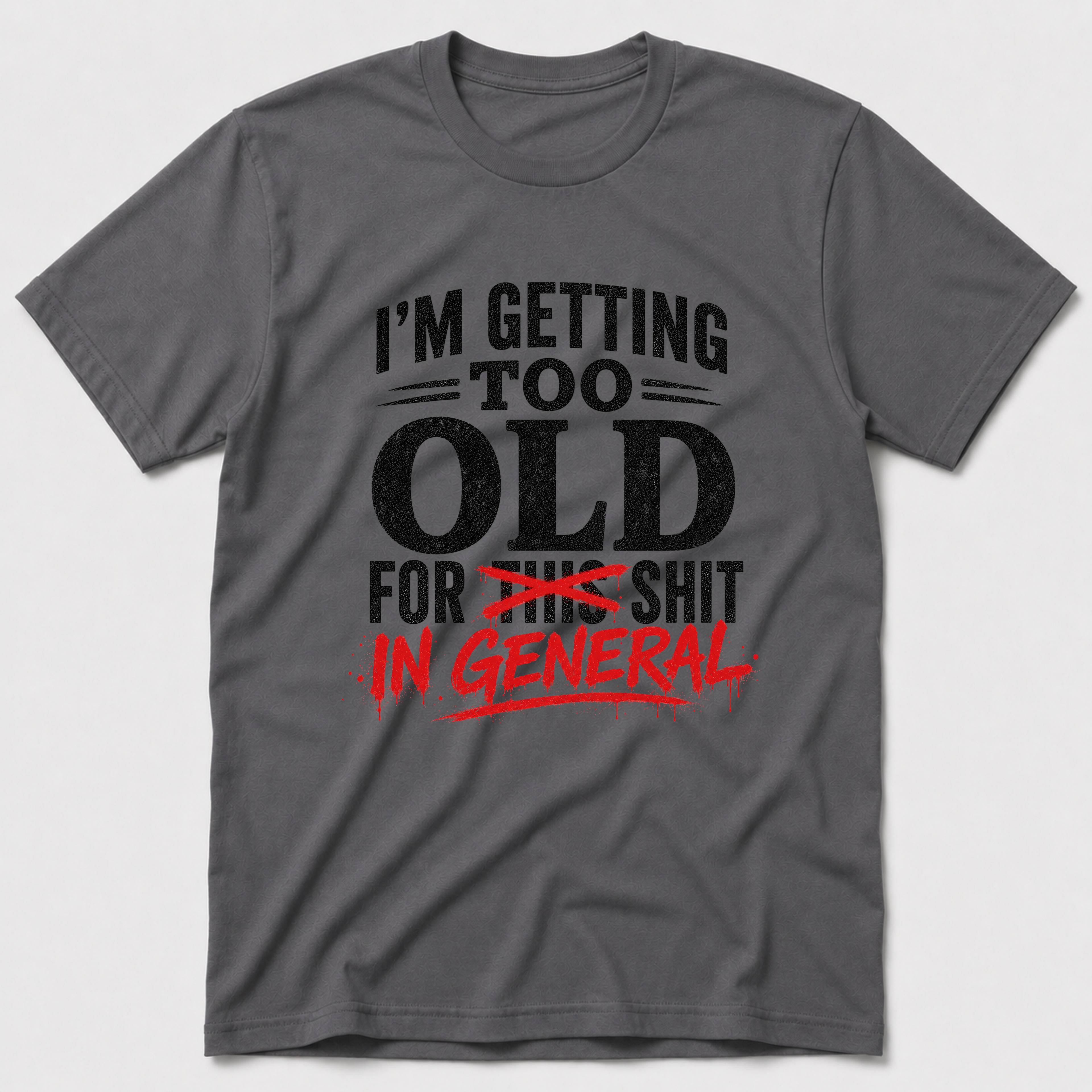 Shit In General T-Shirt