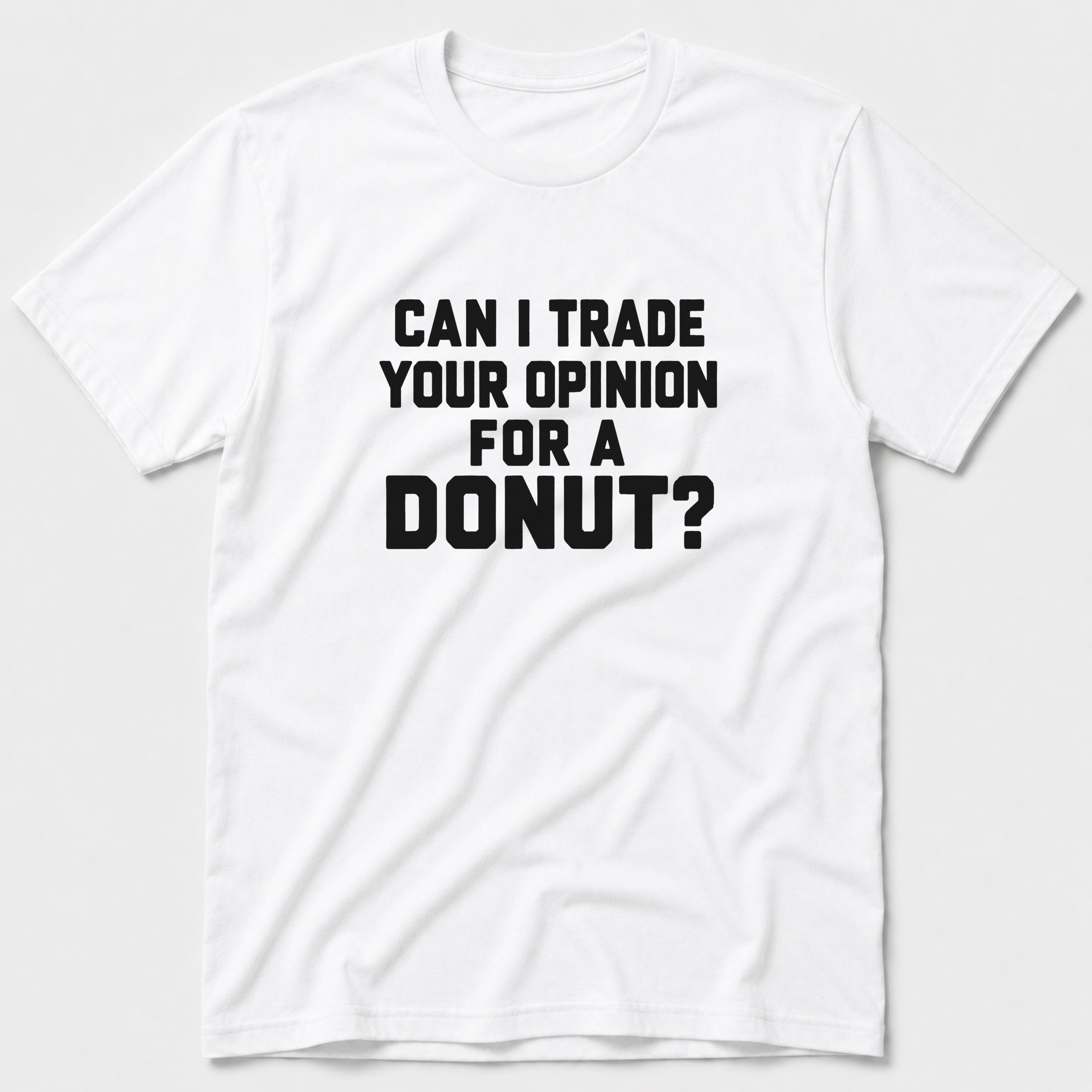 Trade For A Donut T-Shirt