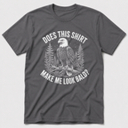 Look Bald T-Shirt