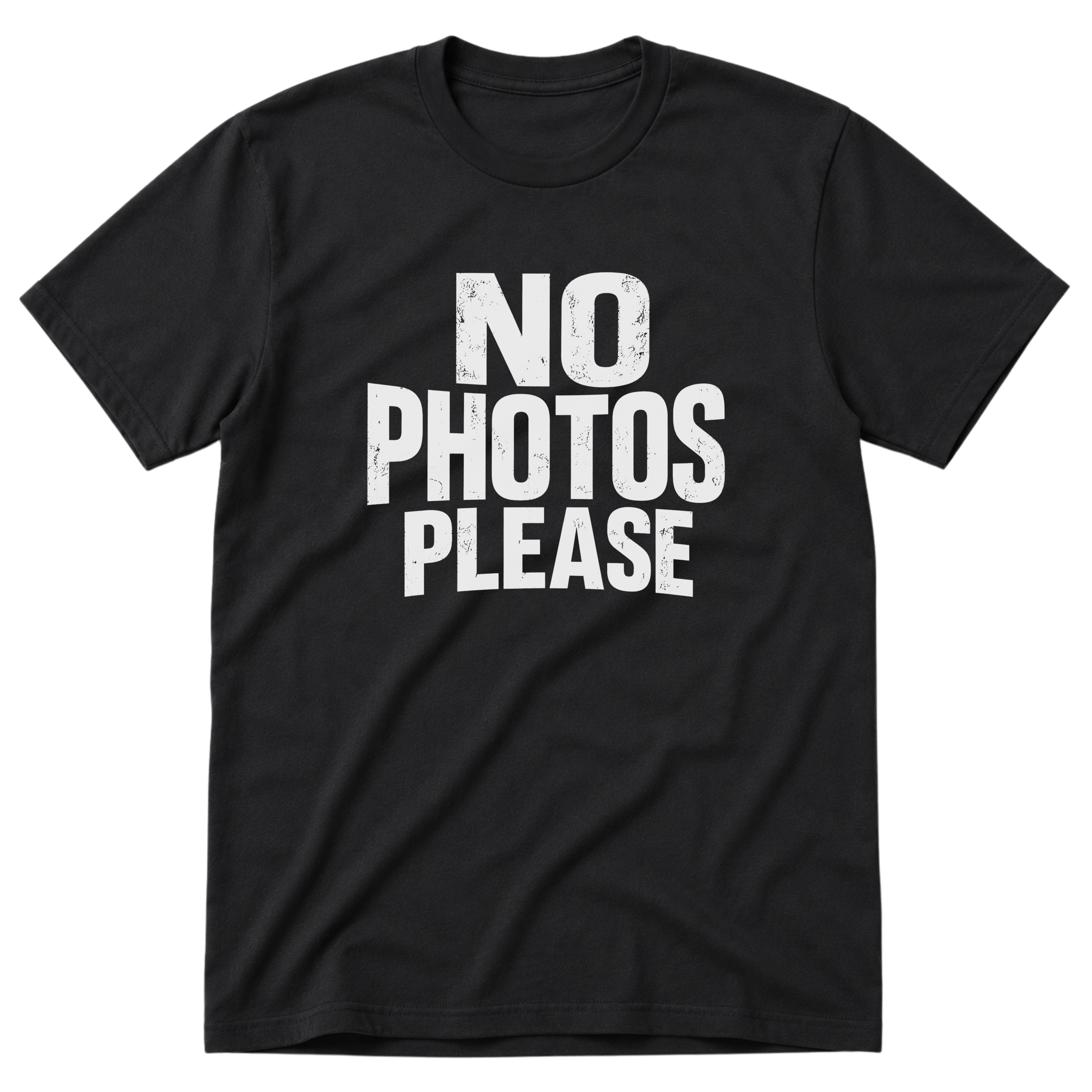 No Photos Please T-Shirt