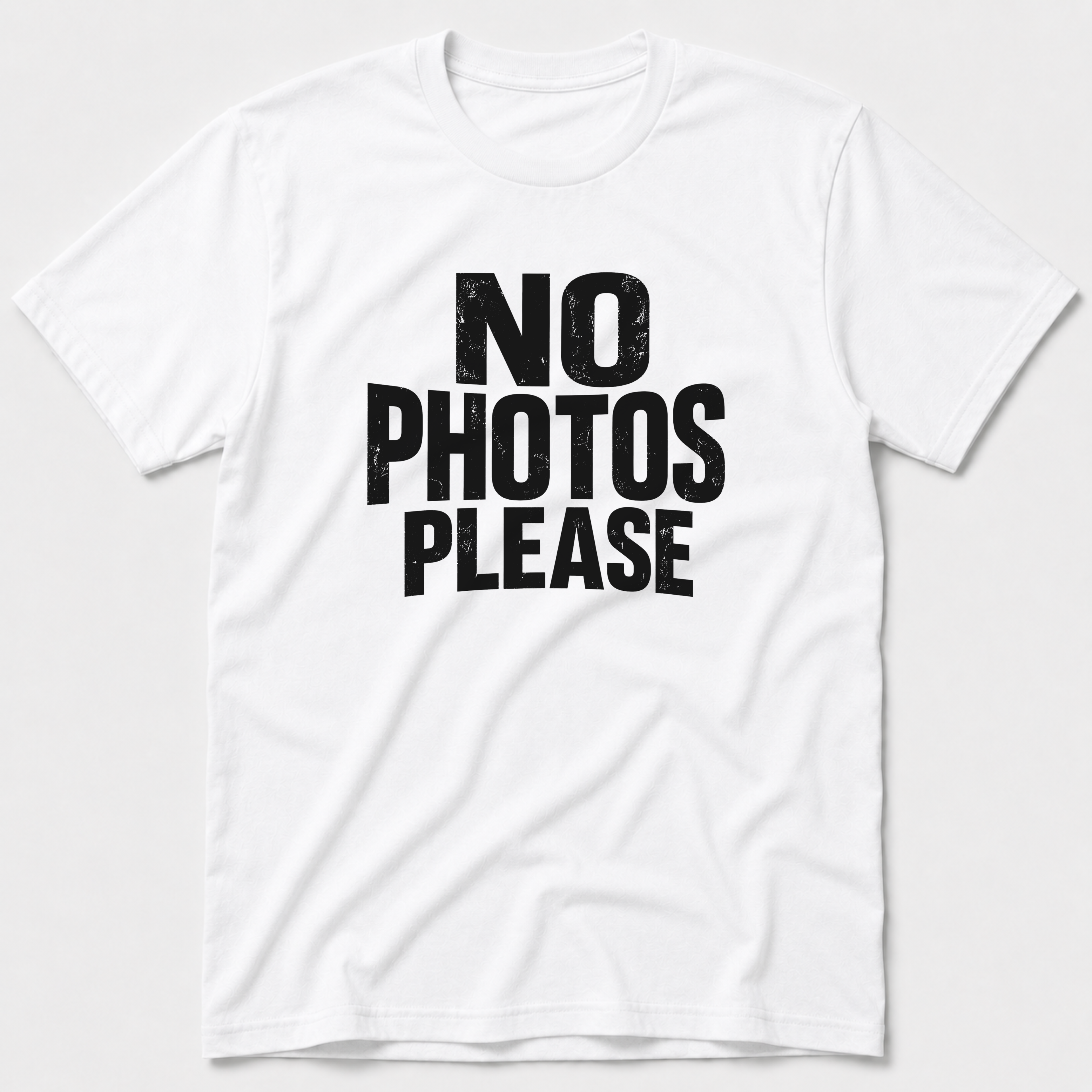 No Photos Please T-Shirt