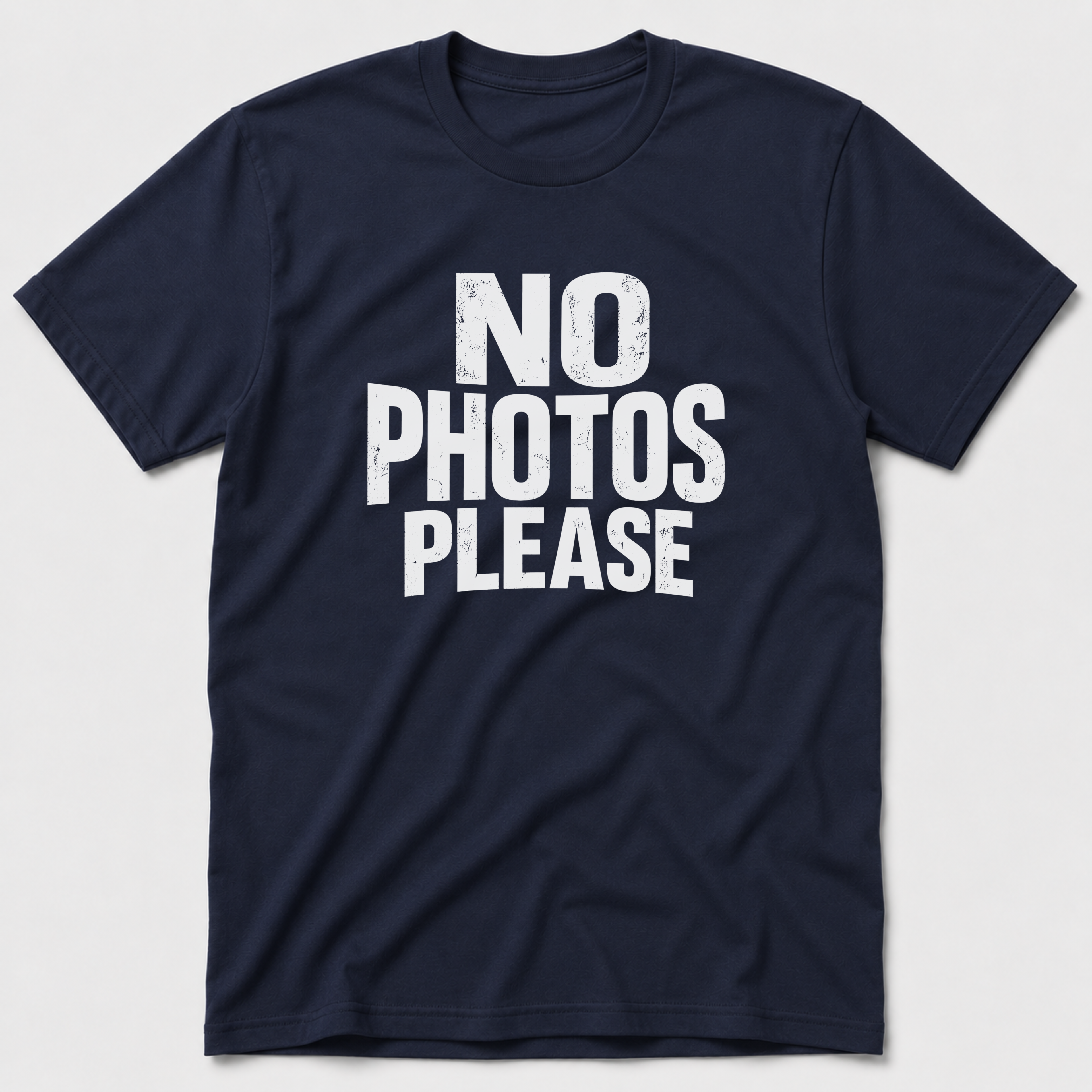 No Photos Please T-Shirt