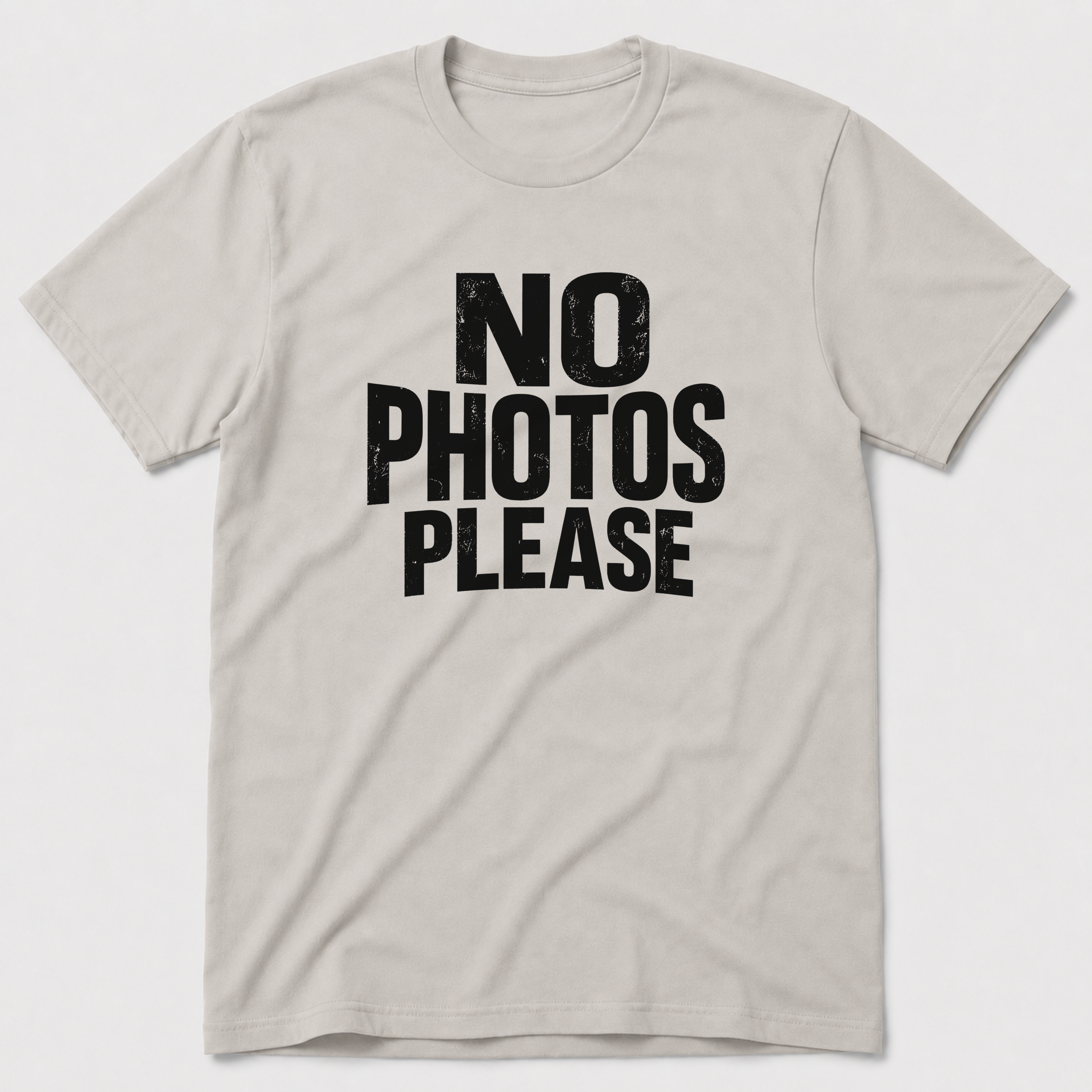 No Photos Please T-Shirt