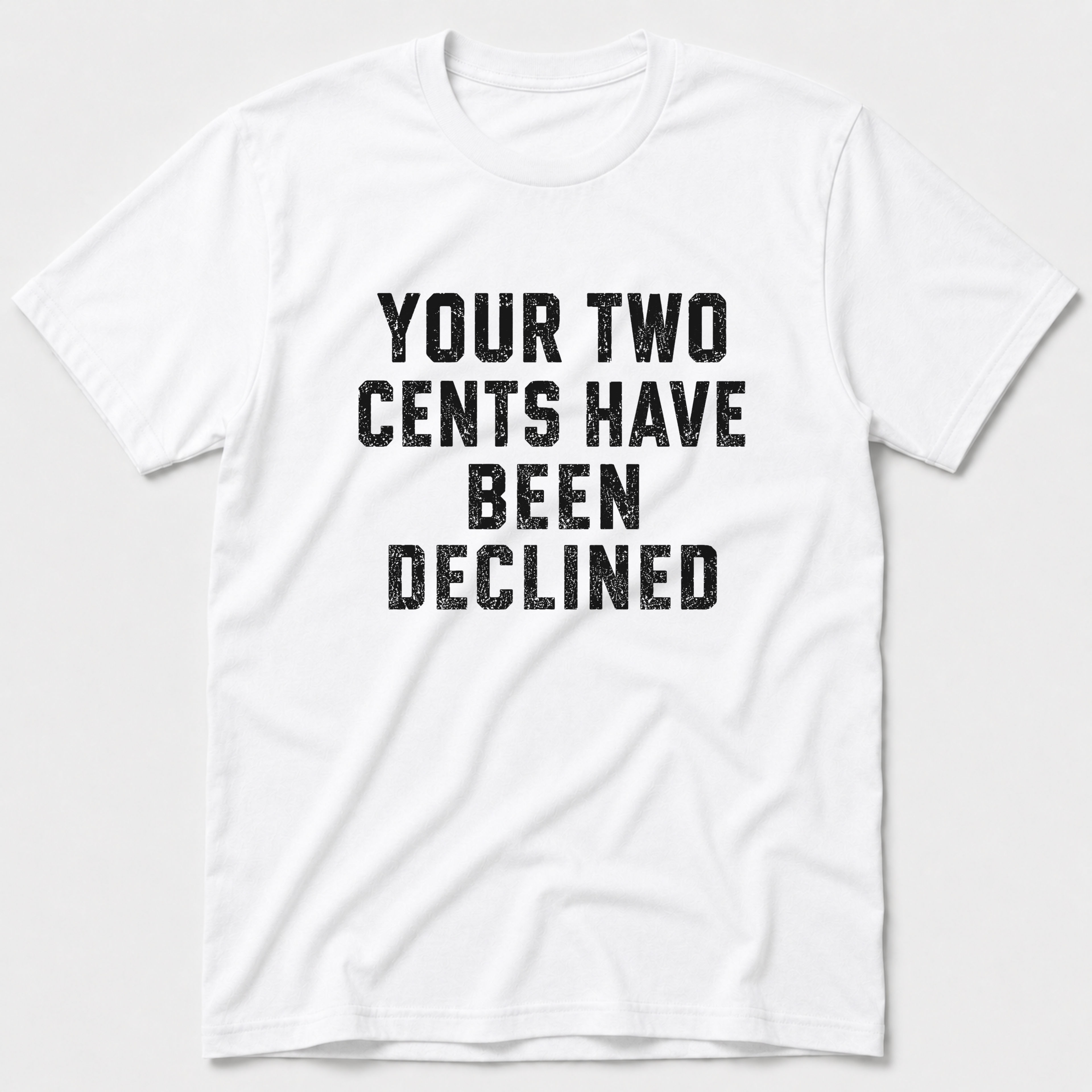 Two Cents T-Shirt