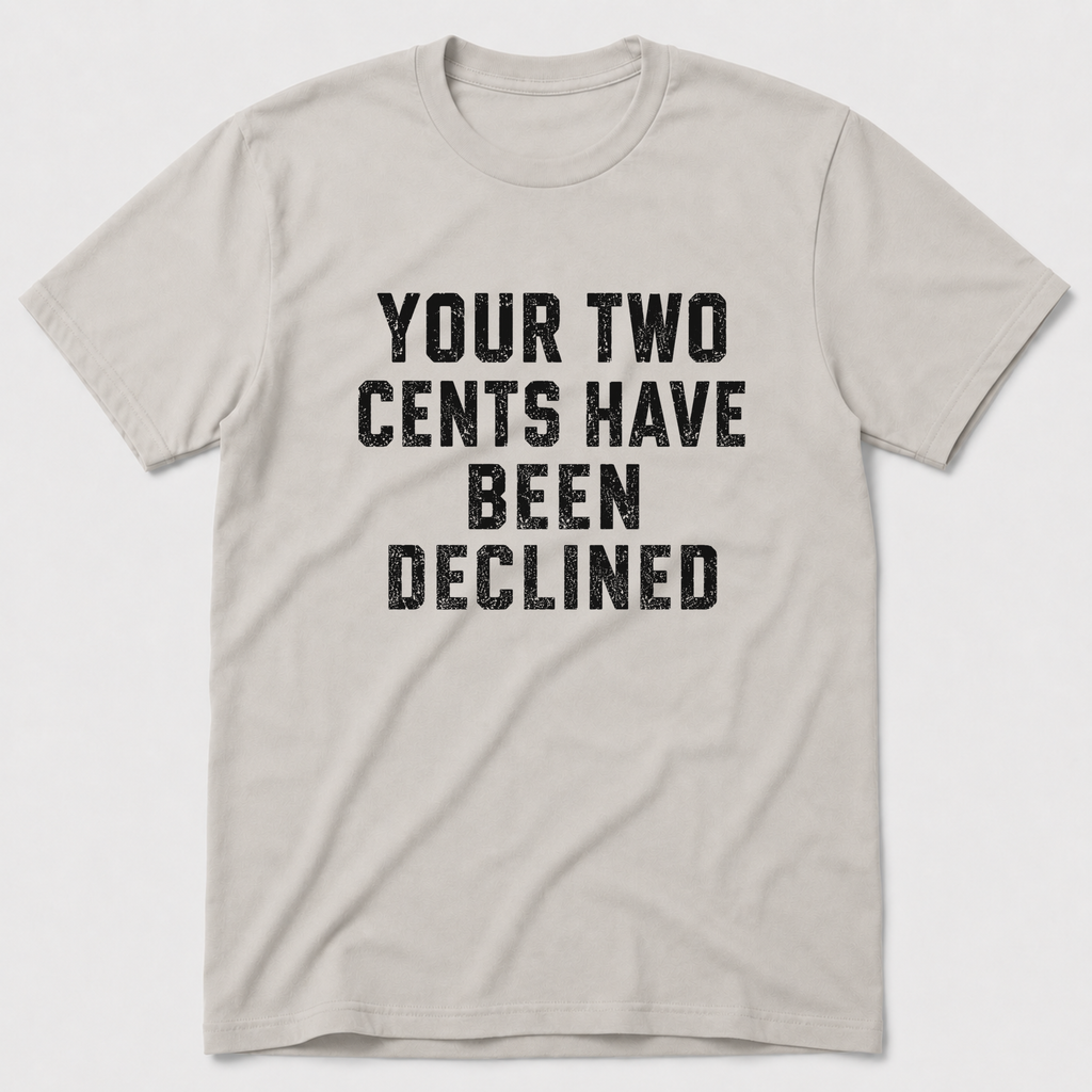Two Cents T-Shirt