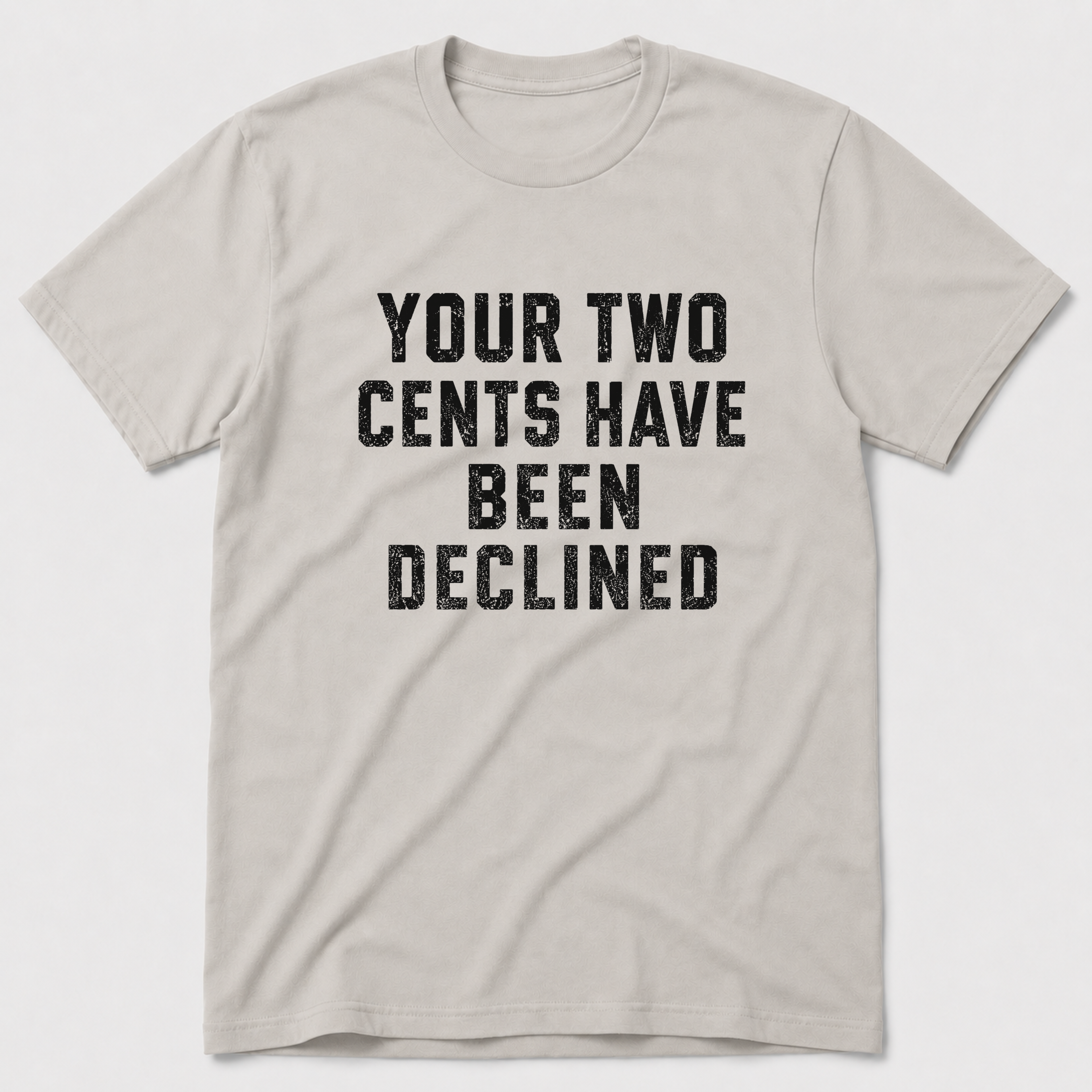 Two Cents T-Shirt
