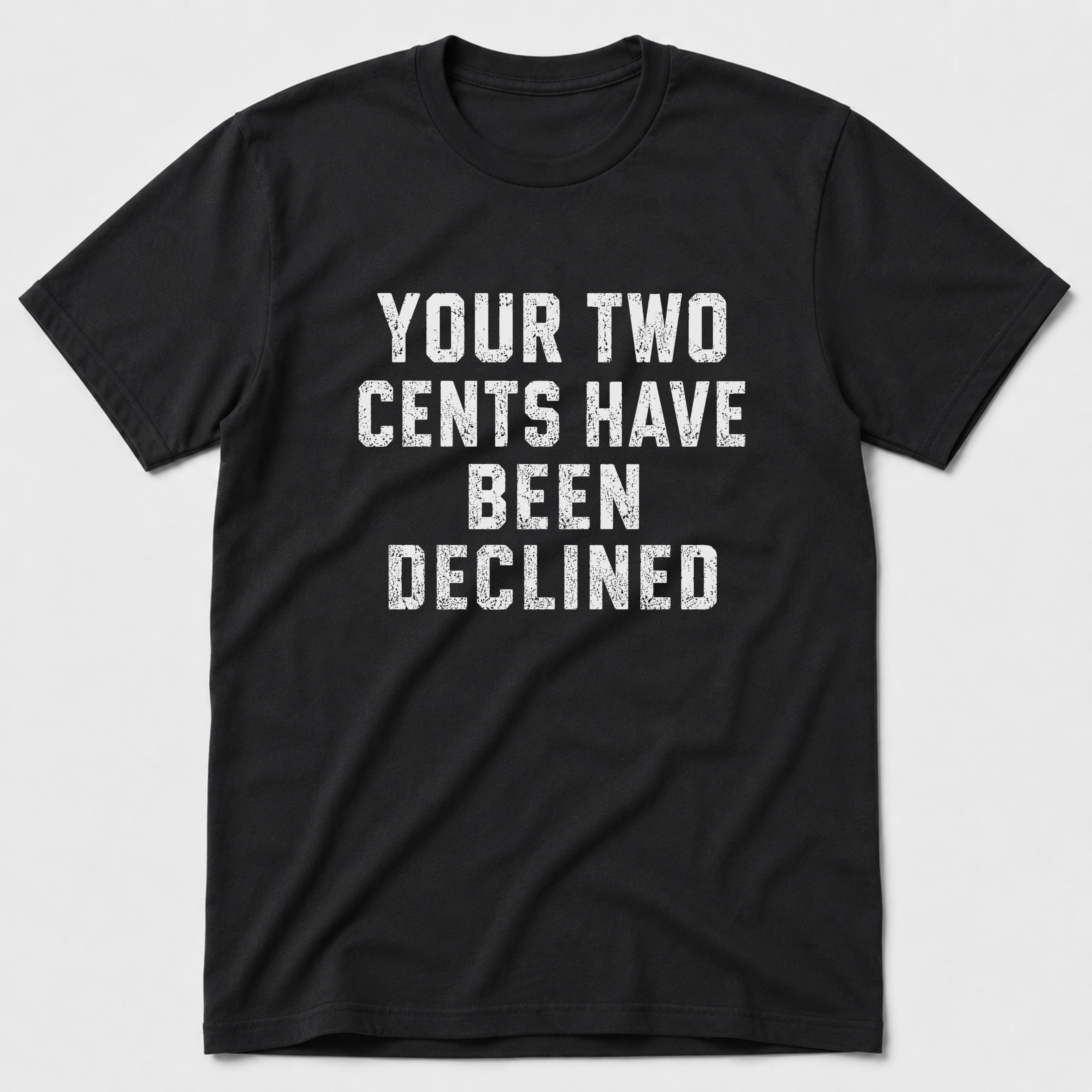 Two Cents T-Shirt