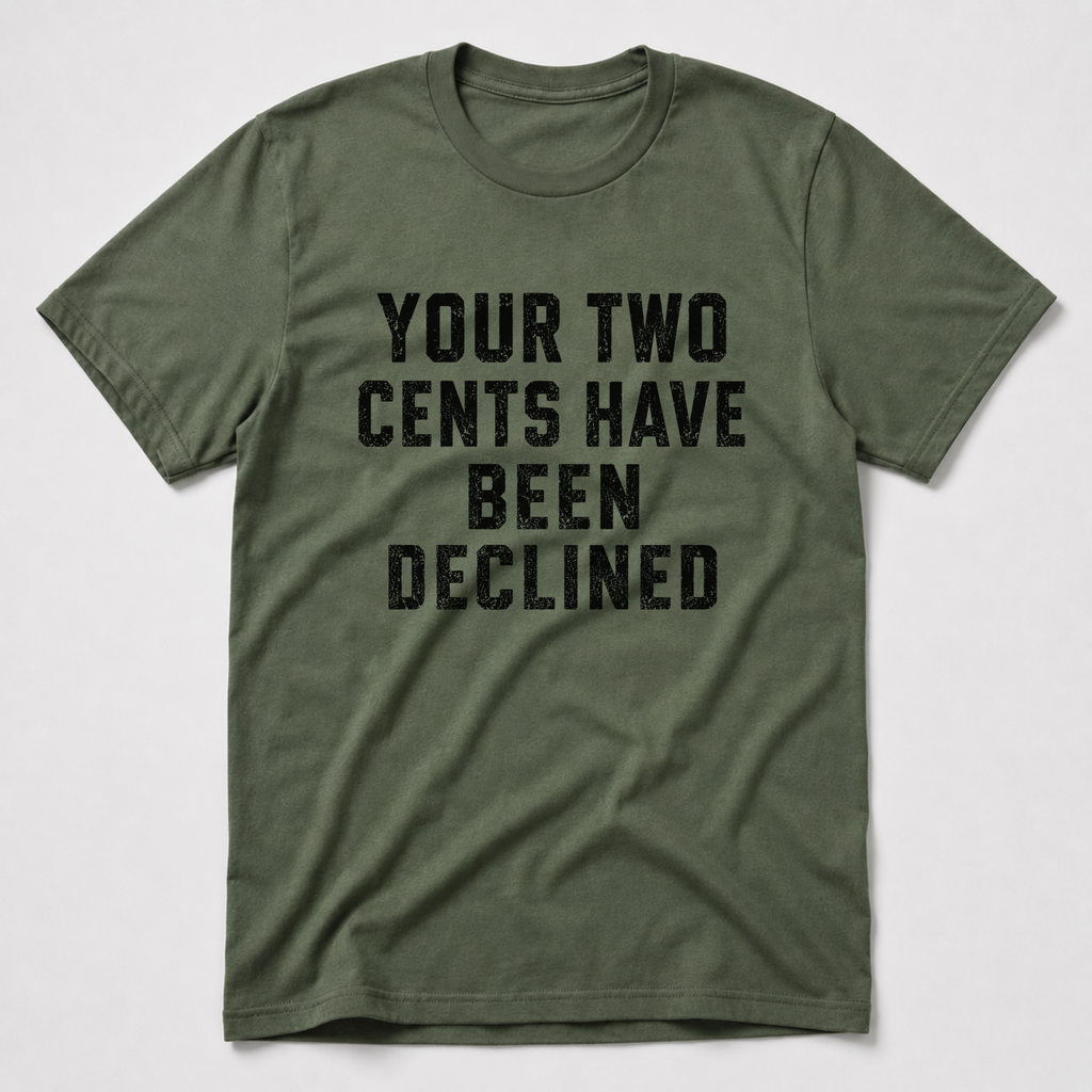 Two Cents T-Shirt