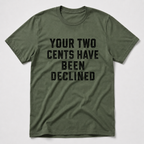 Two Cents T-Shirt