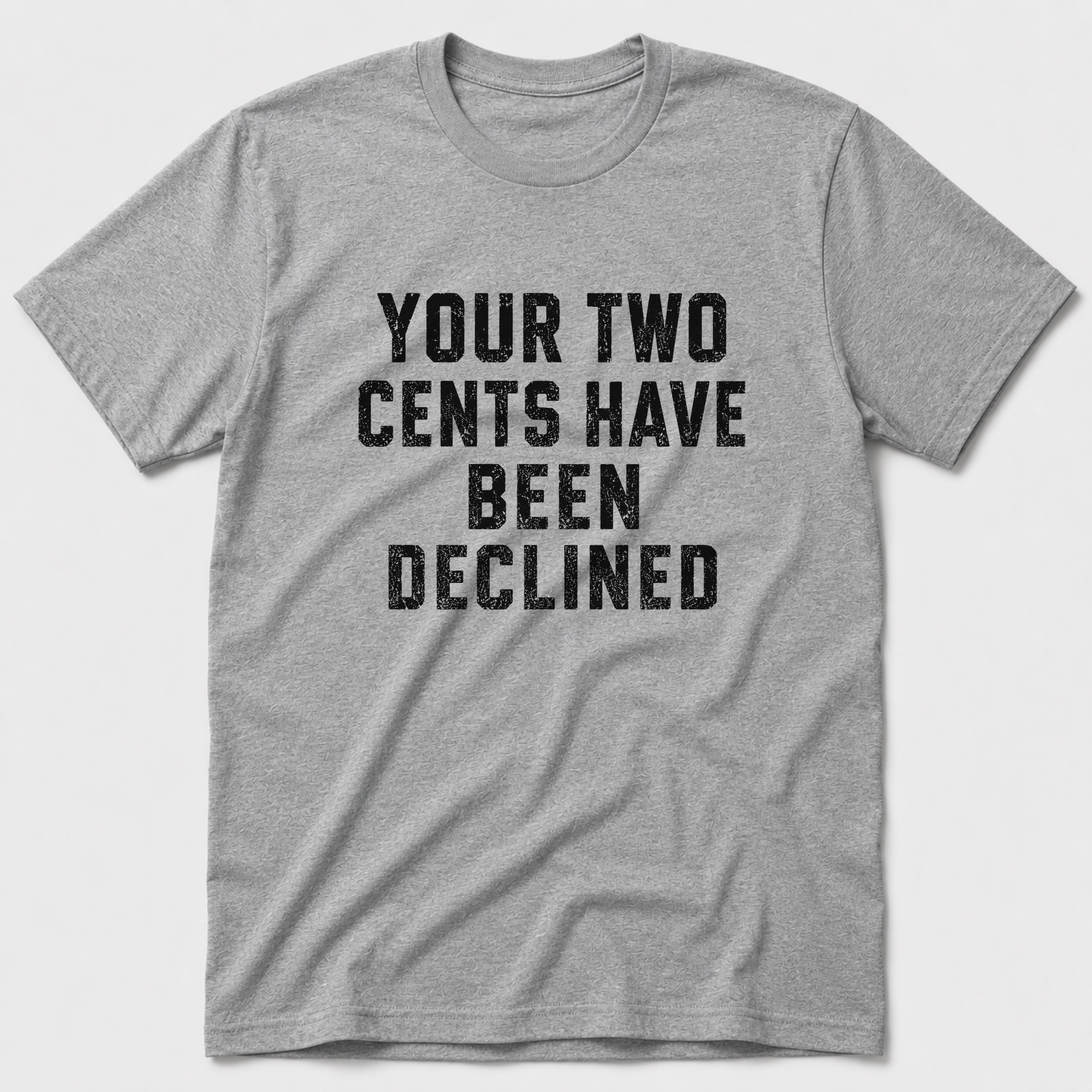 Two Cents T-Shirt