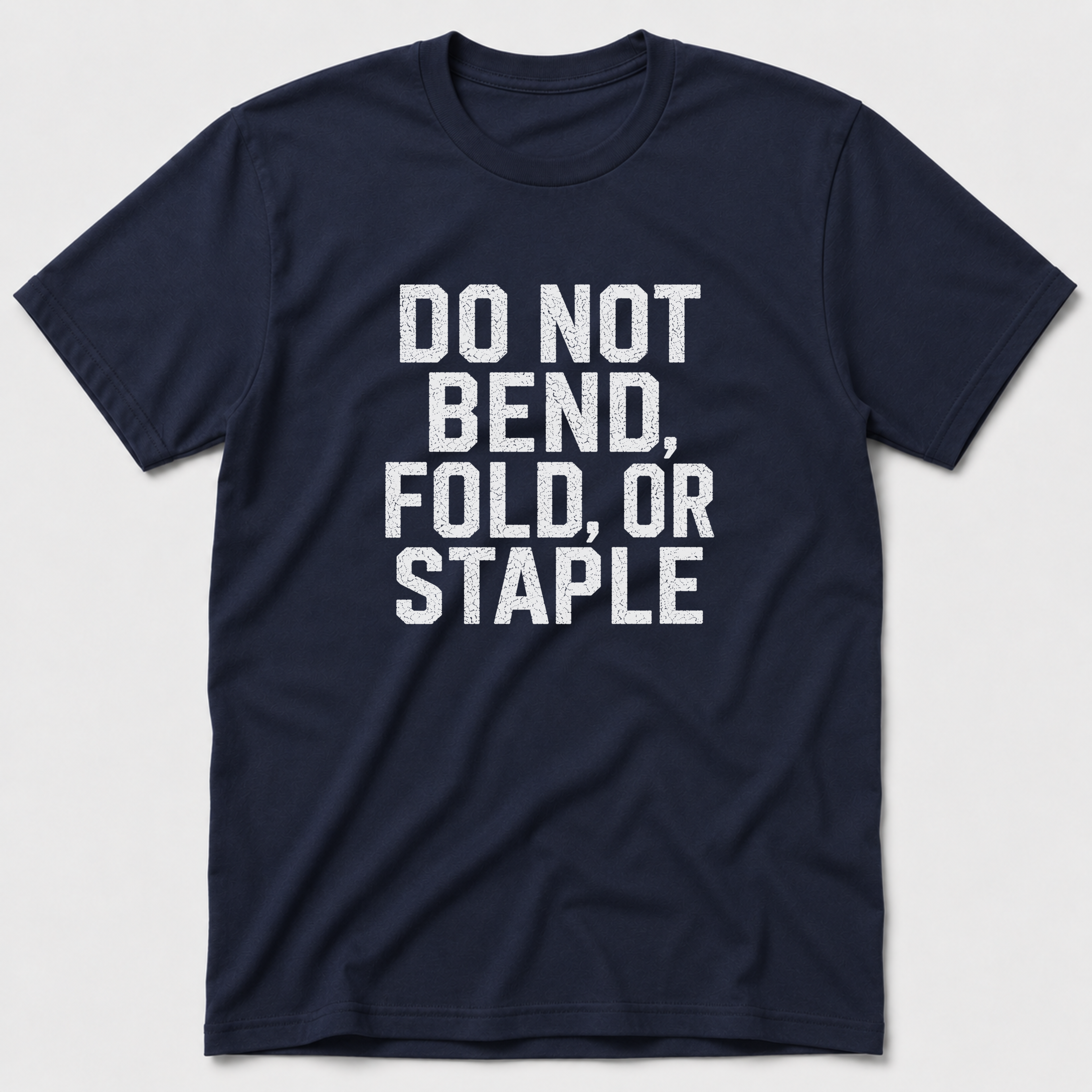 Do Not Bend T-Shirt