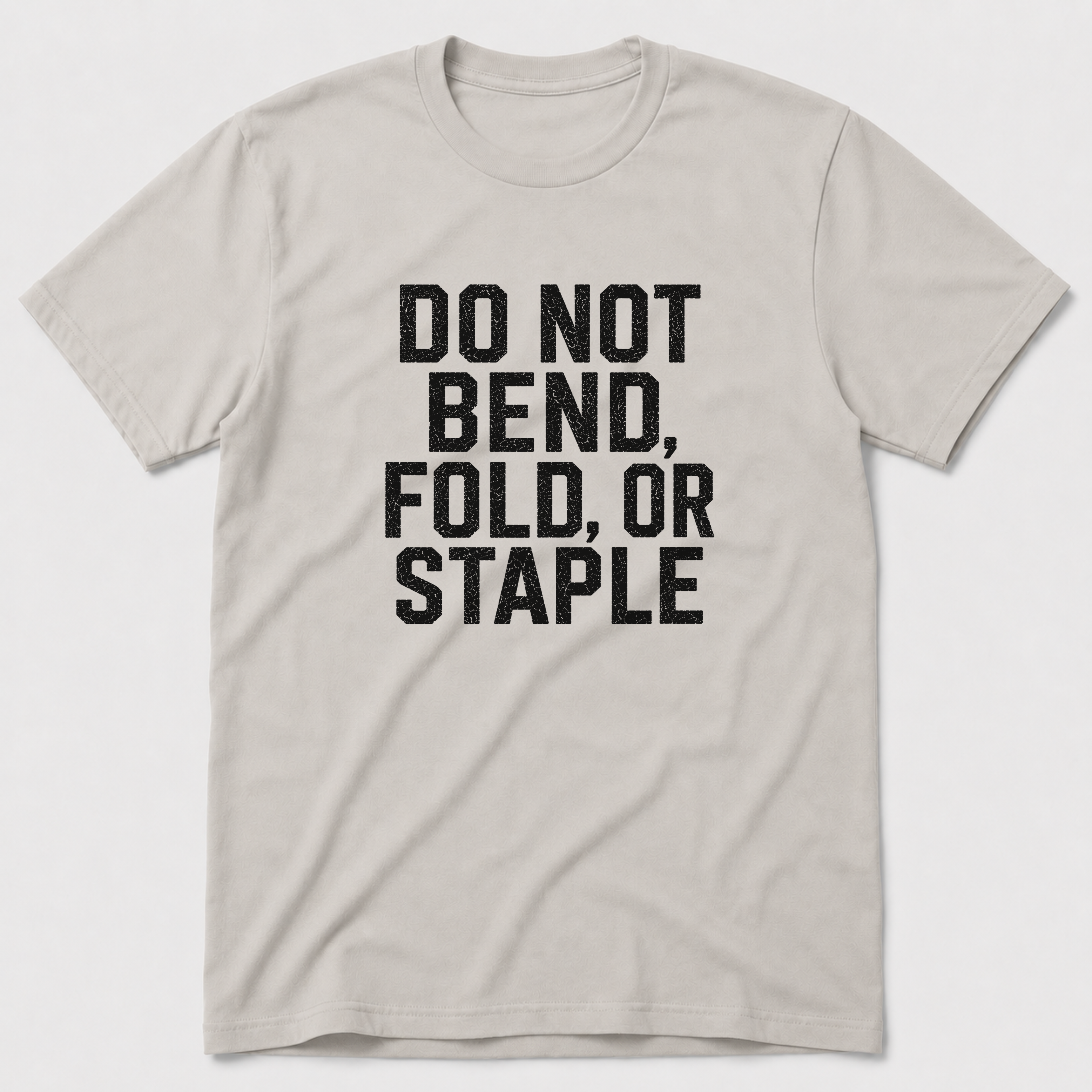 Do Not Bend T-Shirt