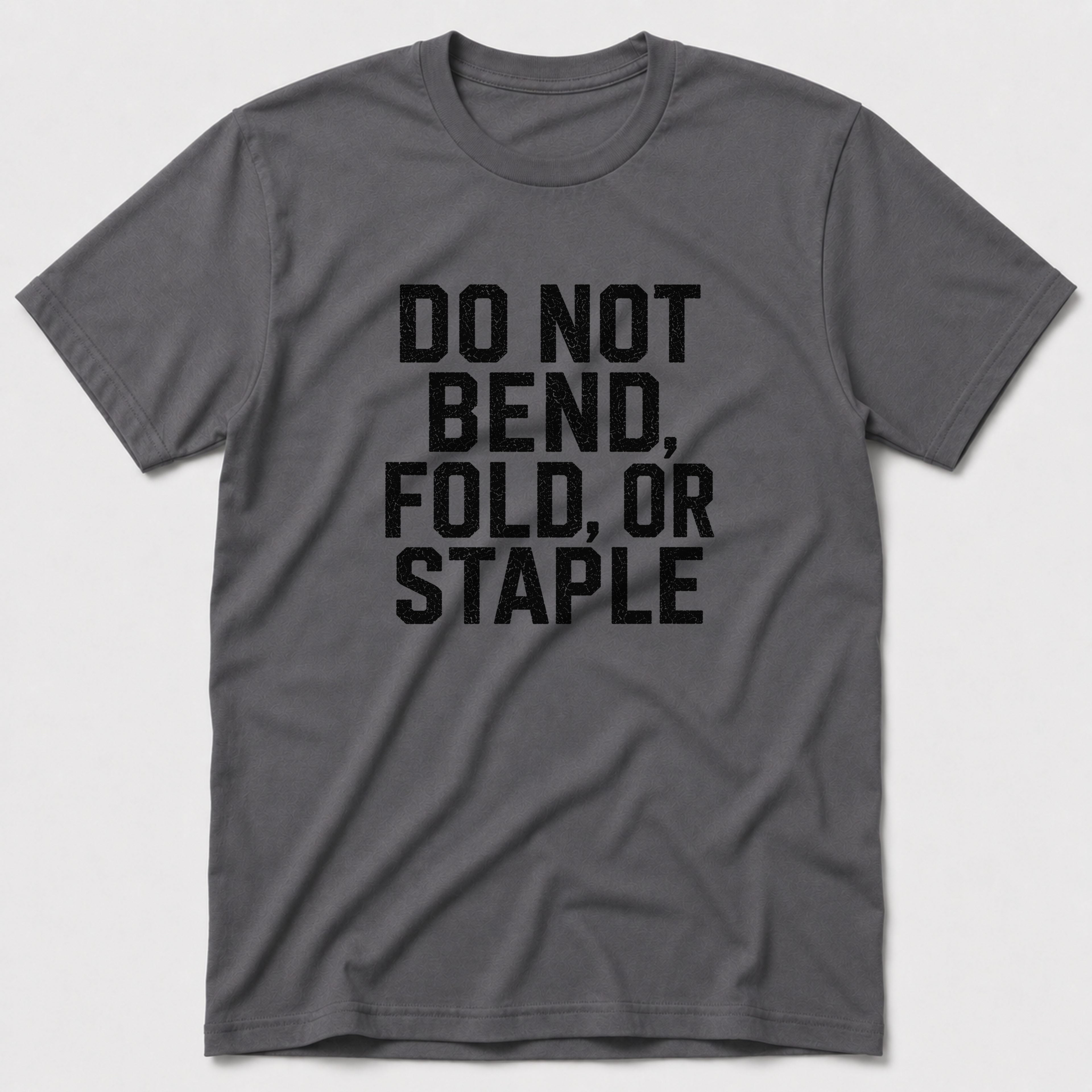Do Not Bend T-Shirt