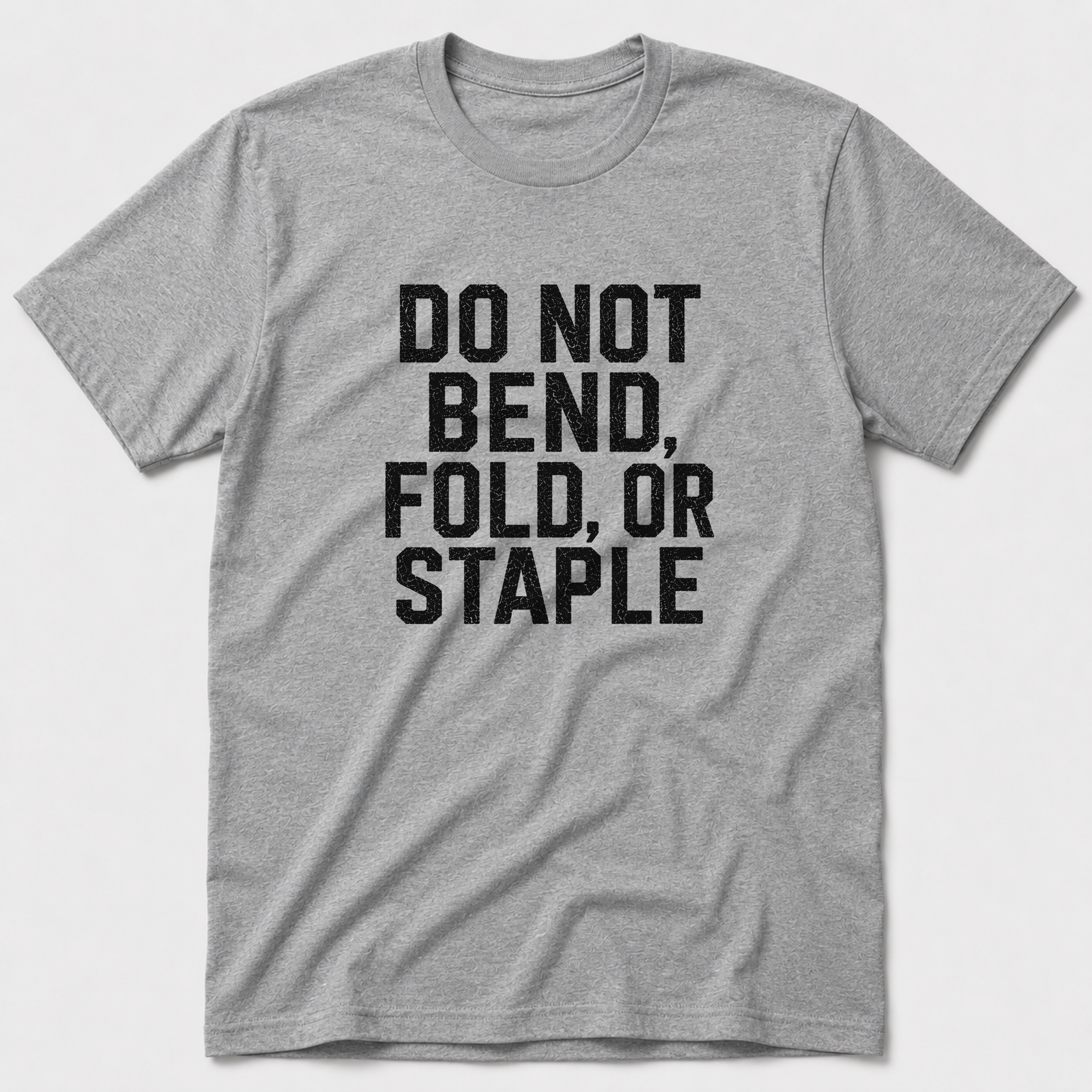 Do Not Bend T-Shirt