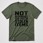 Not Responsible T-Shirt