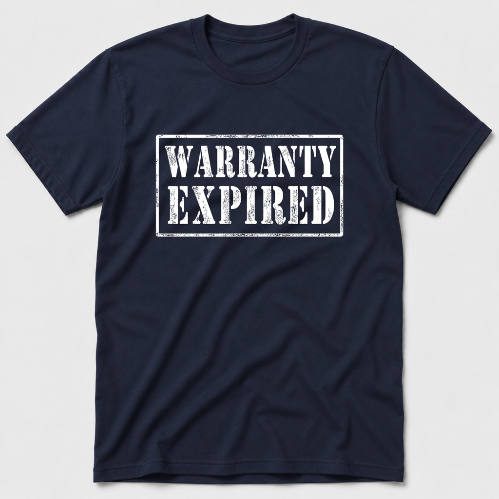Warranty Expired T-Shirt