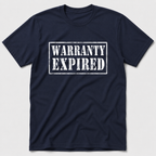 Warranty Expired T-Shirt