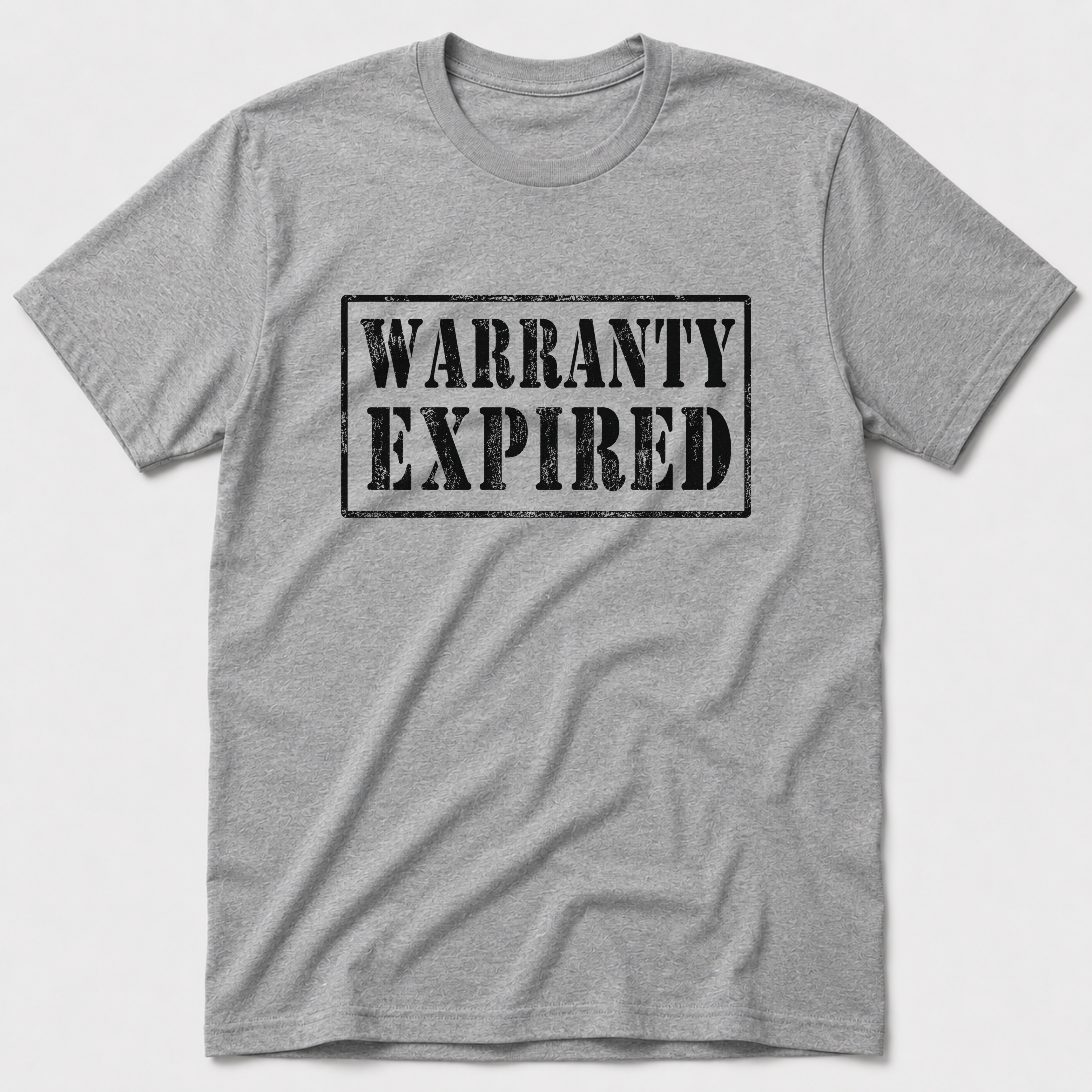 Warranty Expired T-Shirt